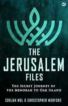 The Jerusalem Files: The Secret Journey of the Menorah to Oak