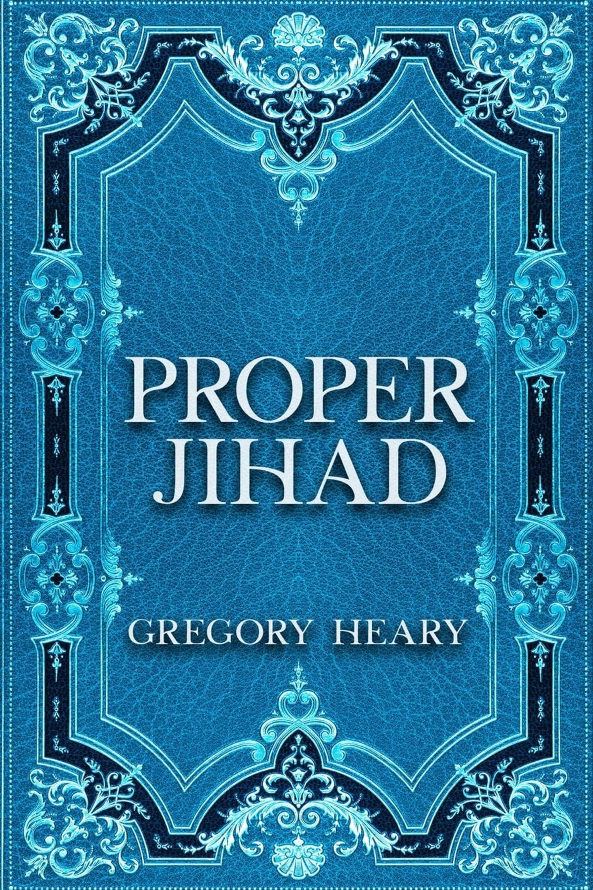 Proper Jihad