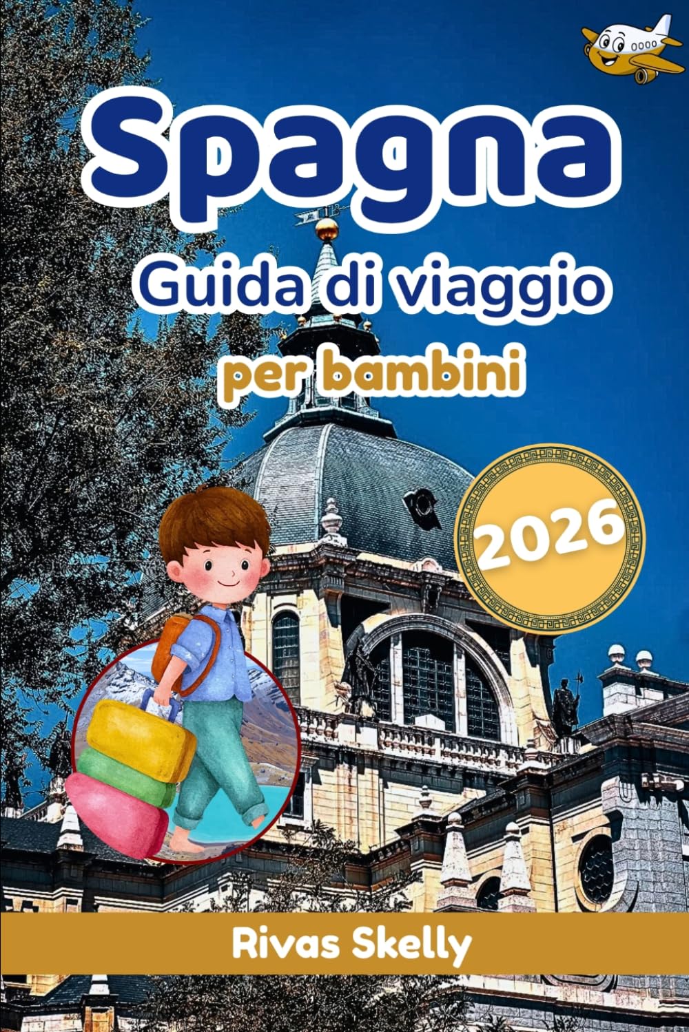 Spagna Guida di viaggio per Bambini 2026