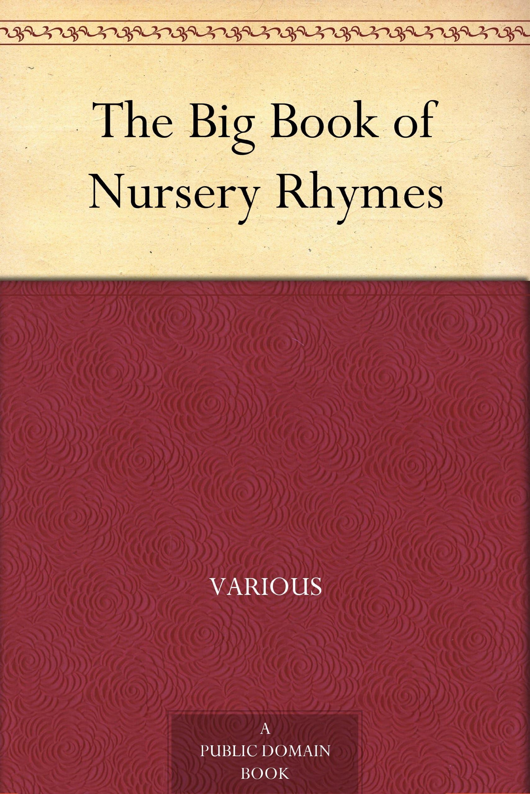 The Big Book of Nursery Rhymes