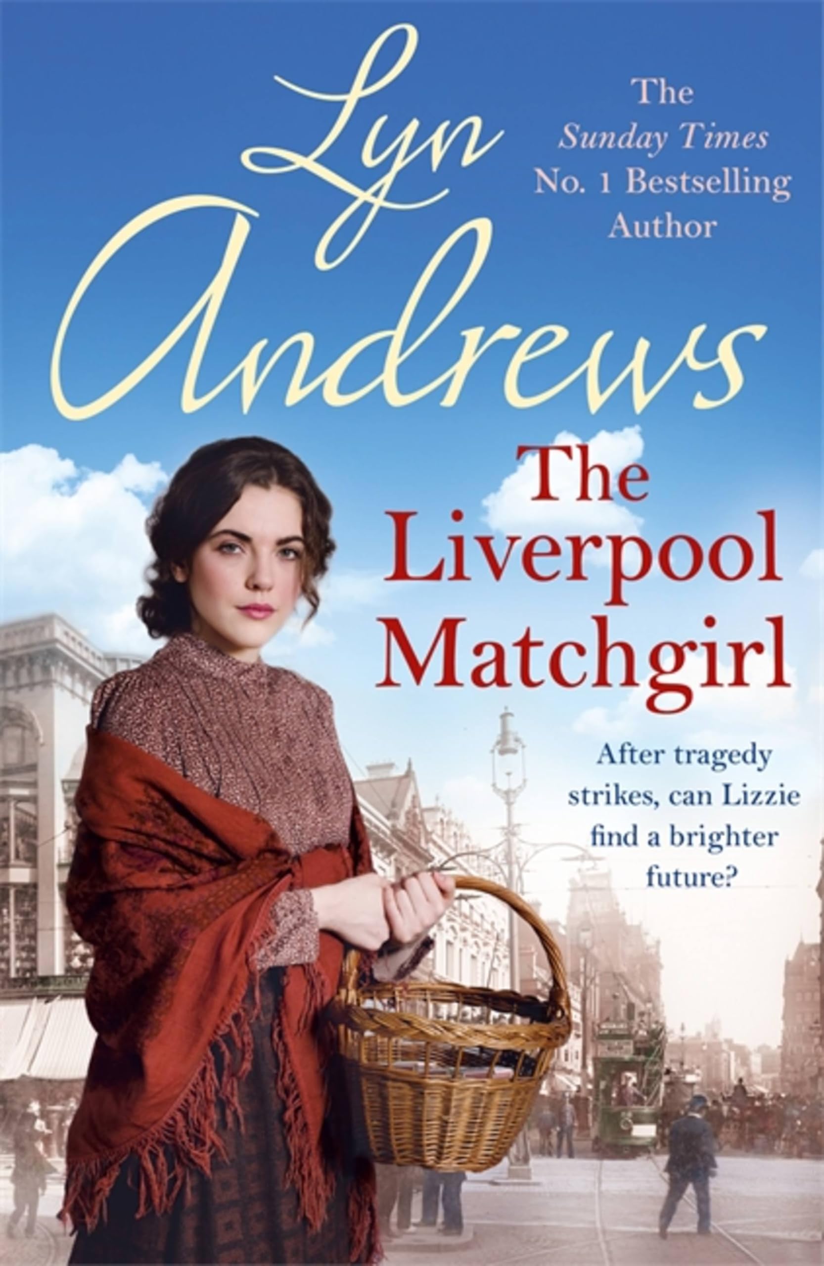 The Liverpool Matchgirl The heartwarming saga from the  by Lyn Andrews PAPERBACK