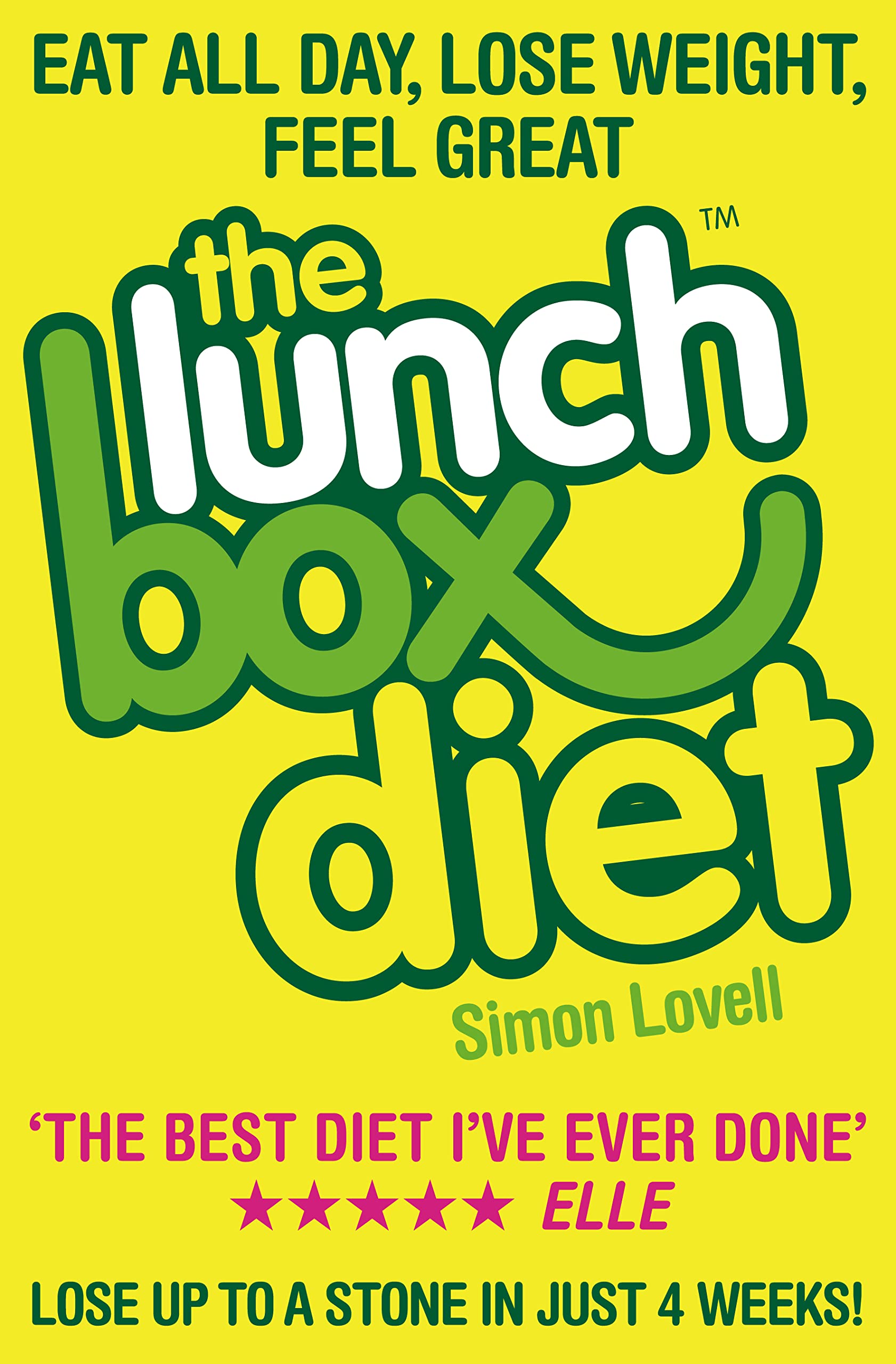 The Lunch Box Diet: Eat All Day, Lose Weight, Feel Great. Lose  .9780007288366