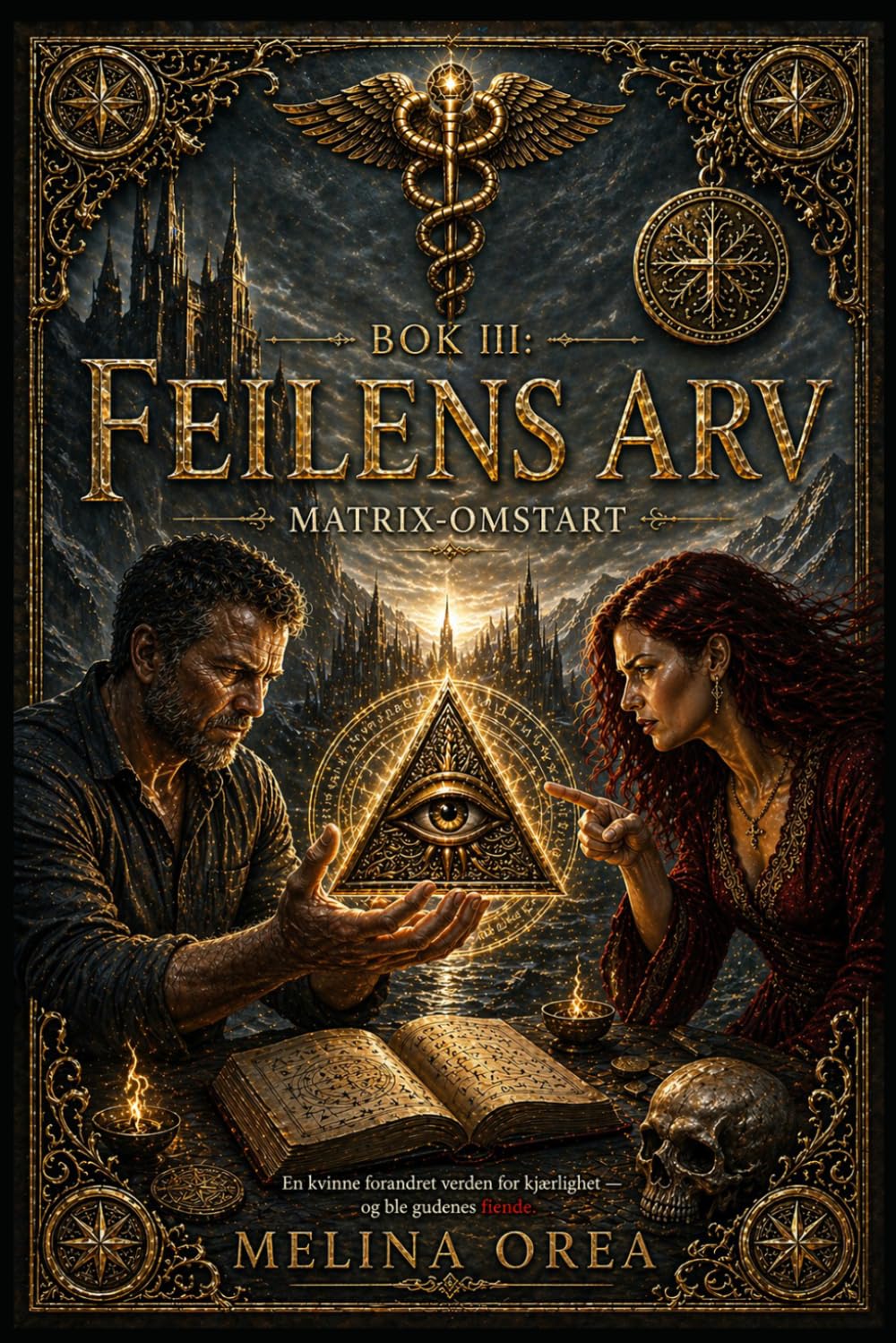 FEILENS ARV: Matrix-Omstart BOK III: 3 (EDENS PROTOKOLL)