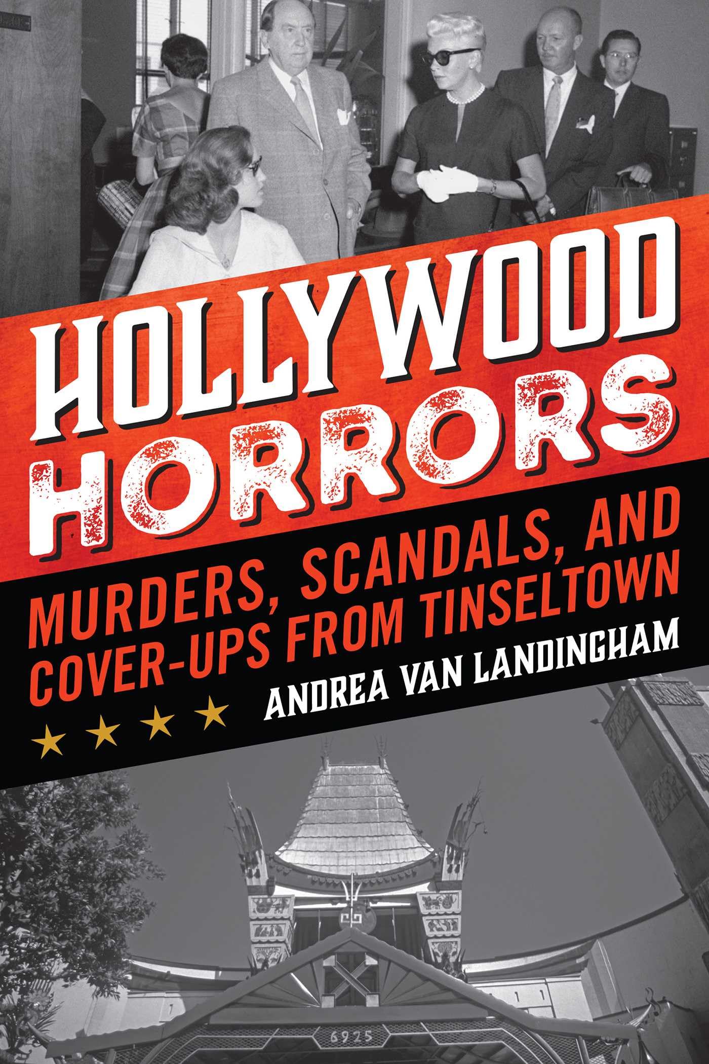 Hollywood Horrors by Andrea Van Landingham - 9781493060078