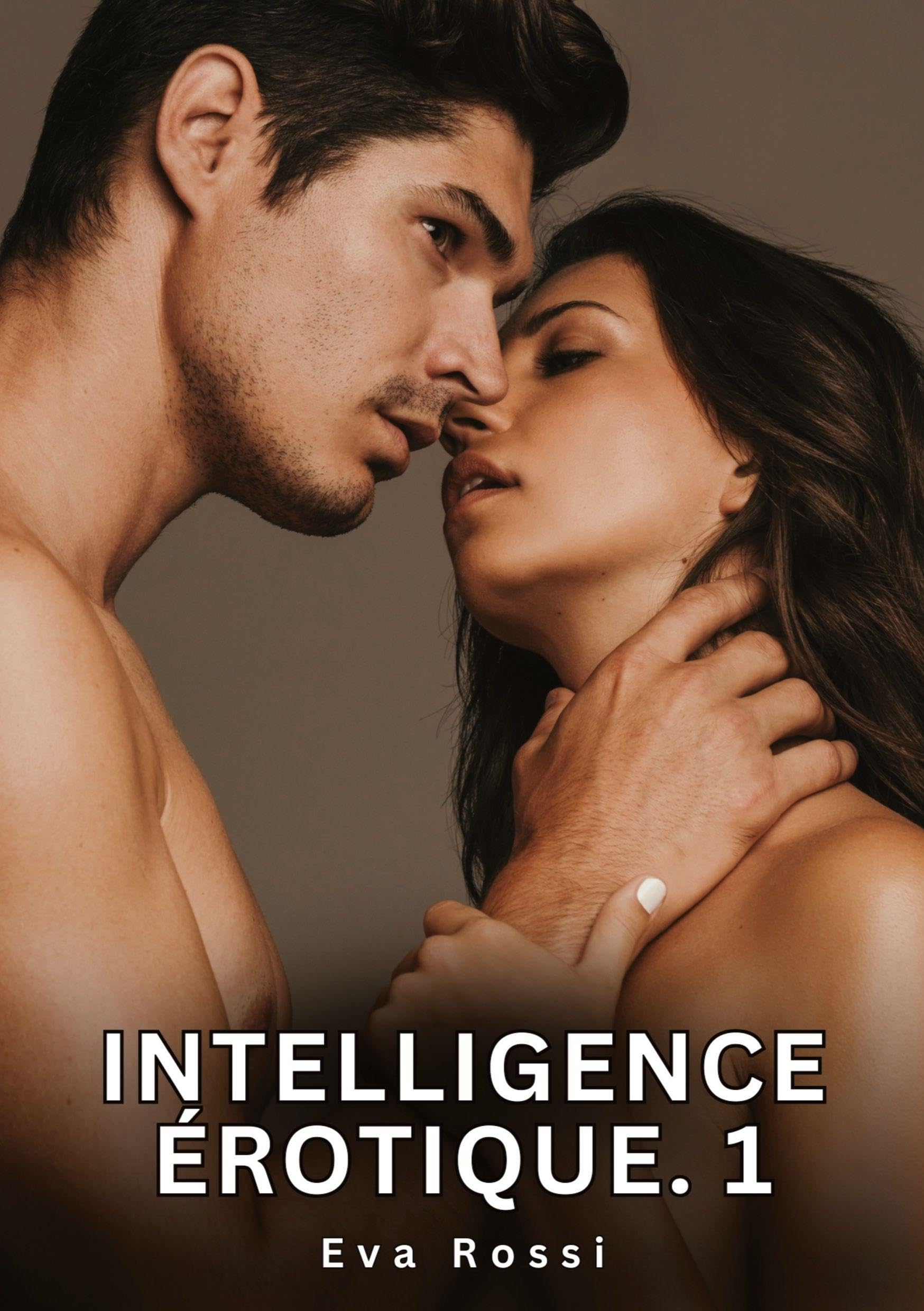Intelligence érotique. 1: Nouvelles Érotiques de Sexe Tabou pour Adultes