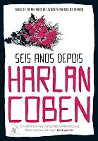 Seis anos depois