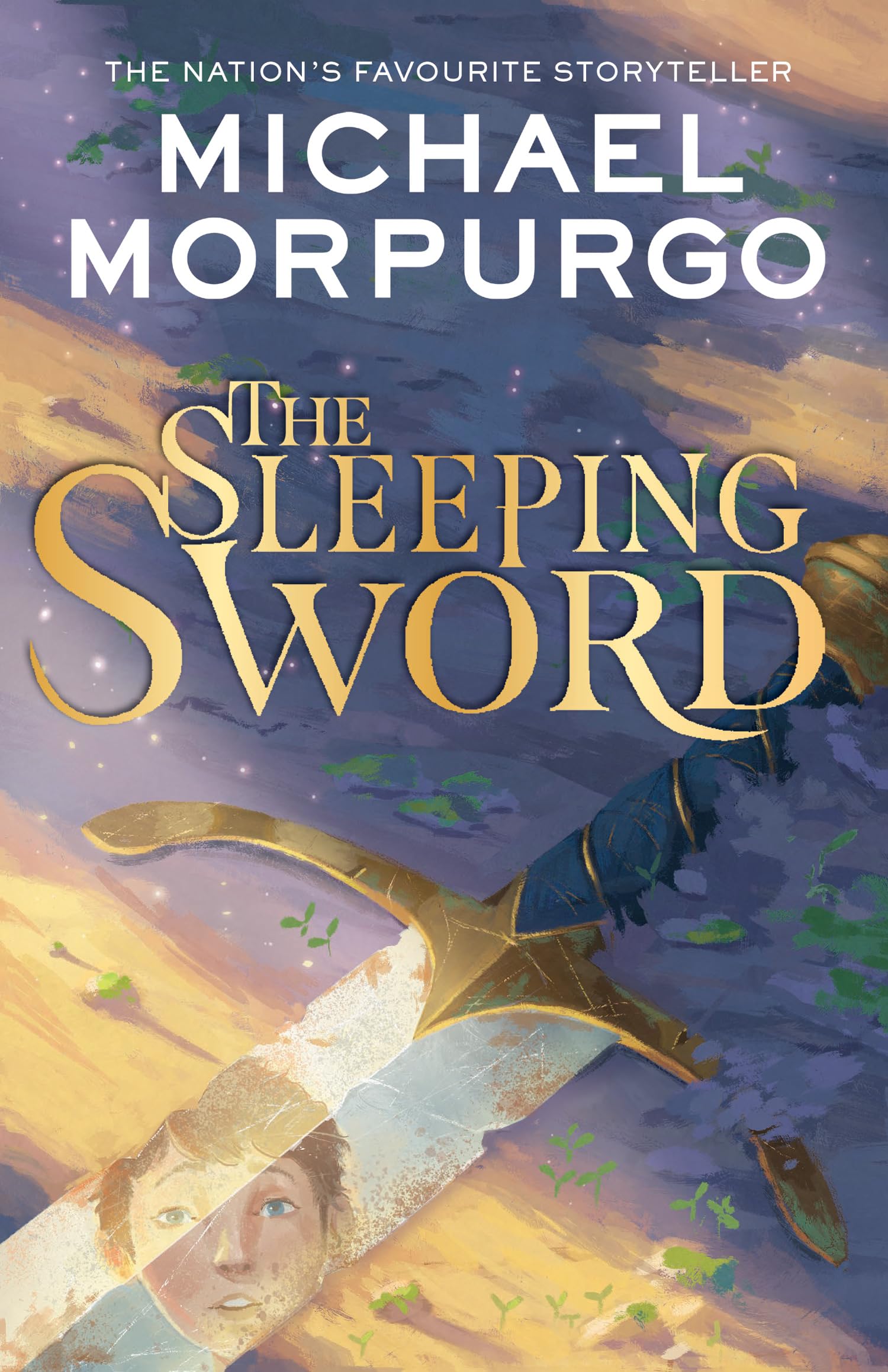 The Sleeping Sword: a spellbinding contemporary tale infused with Arthurian legend from the best-selling author of War Horse