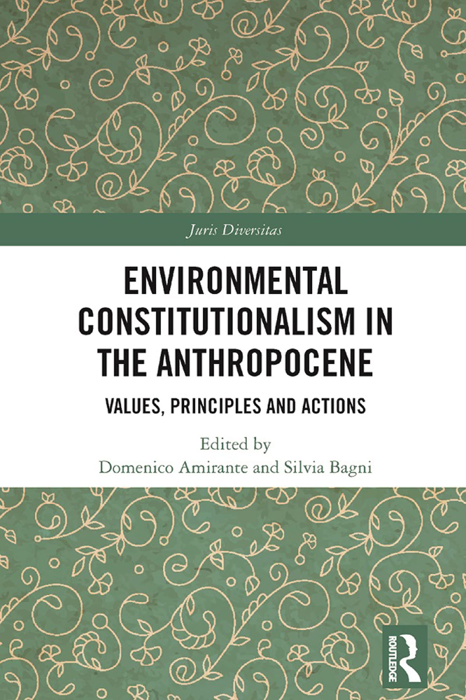 Routledge Environmental Constitutionalism In The Anthropocene Values Principles And Actions 09781032007236