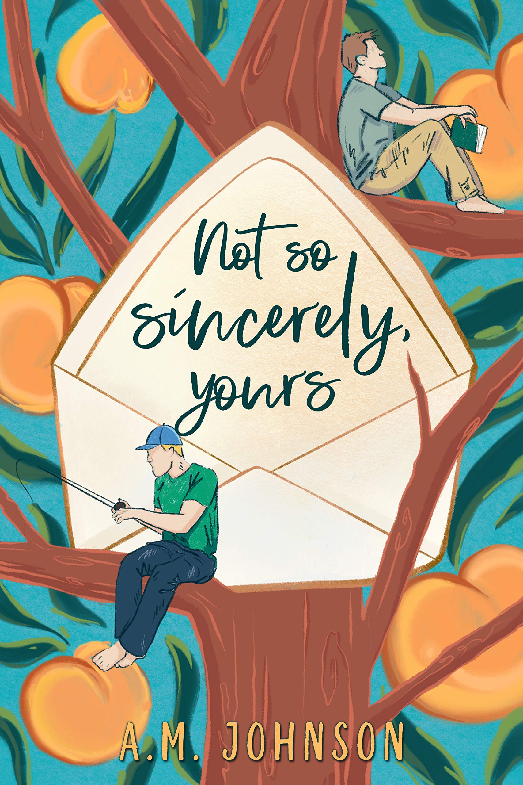 Not So Sincerely, Yours (For Him Book 2)