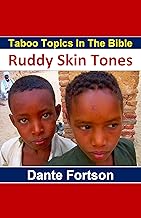 Taboo Topics In The Bible: Ruddy Skin