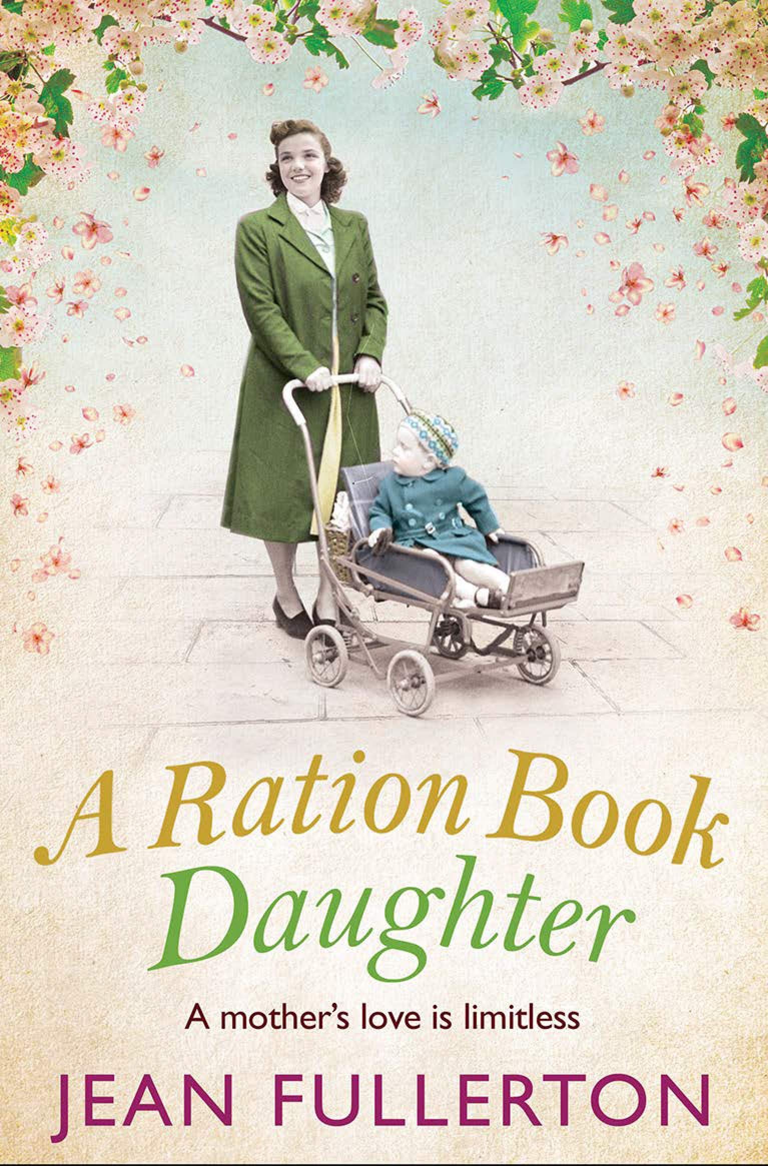 A Ration Book Daughter: Volume 5 (Ration Book series, 5)