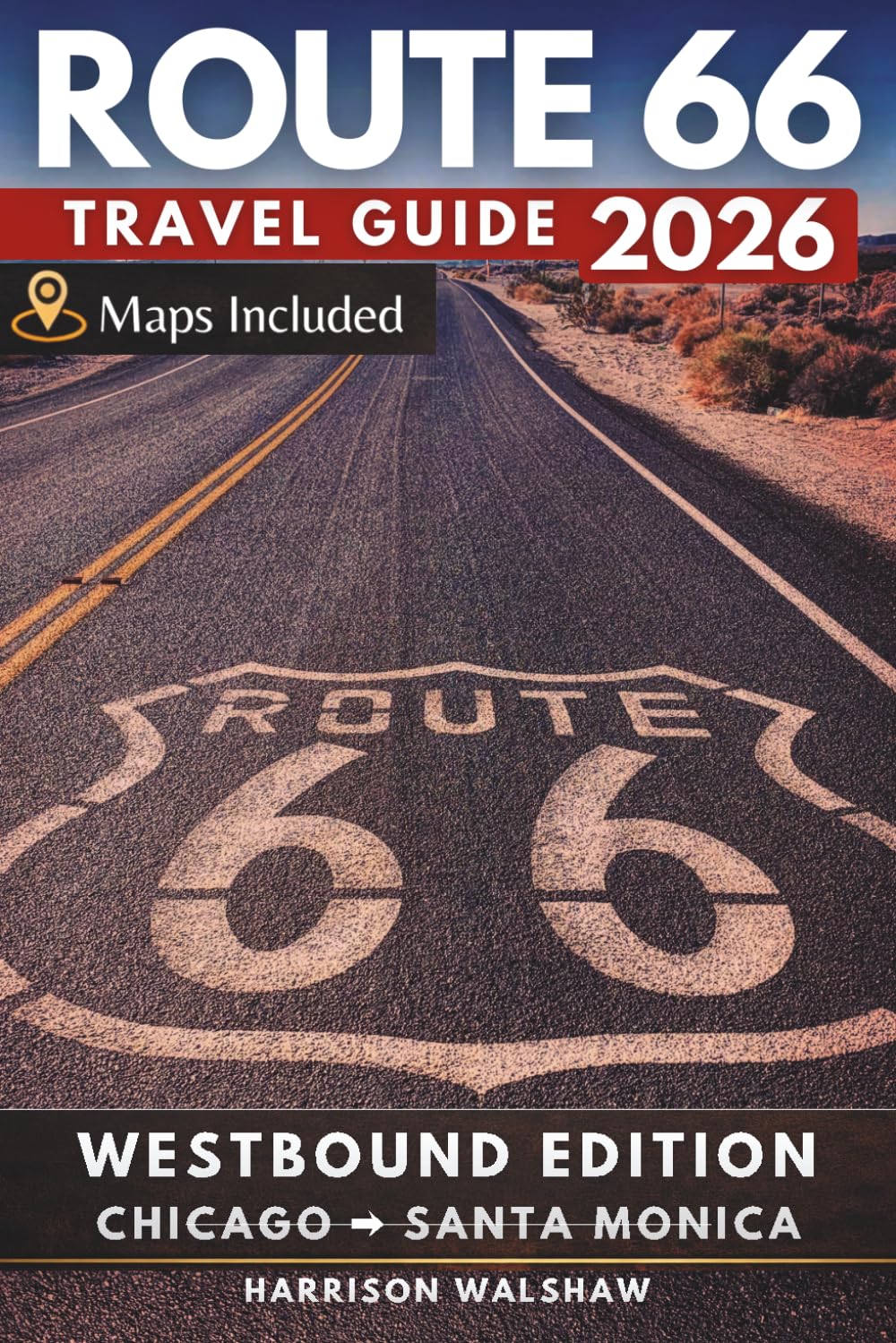 Route 66 Travel Guide: Embark on an Unforgettable Journey Along America's Most Iconic Highway (Grey Edition)