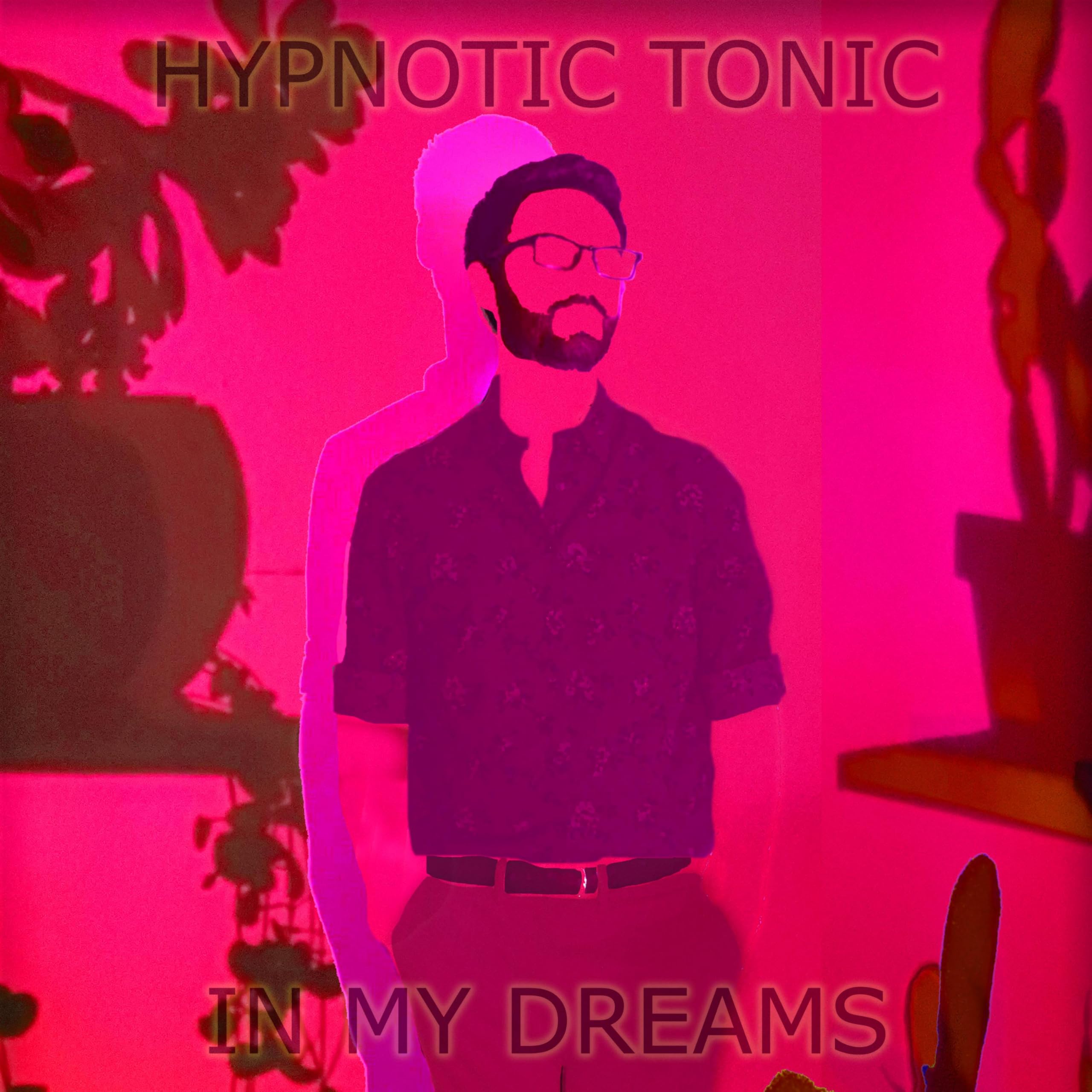 Hypnotic Tonic