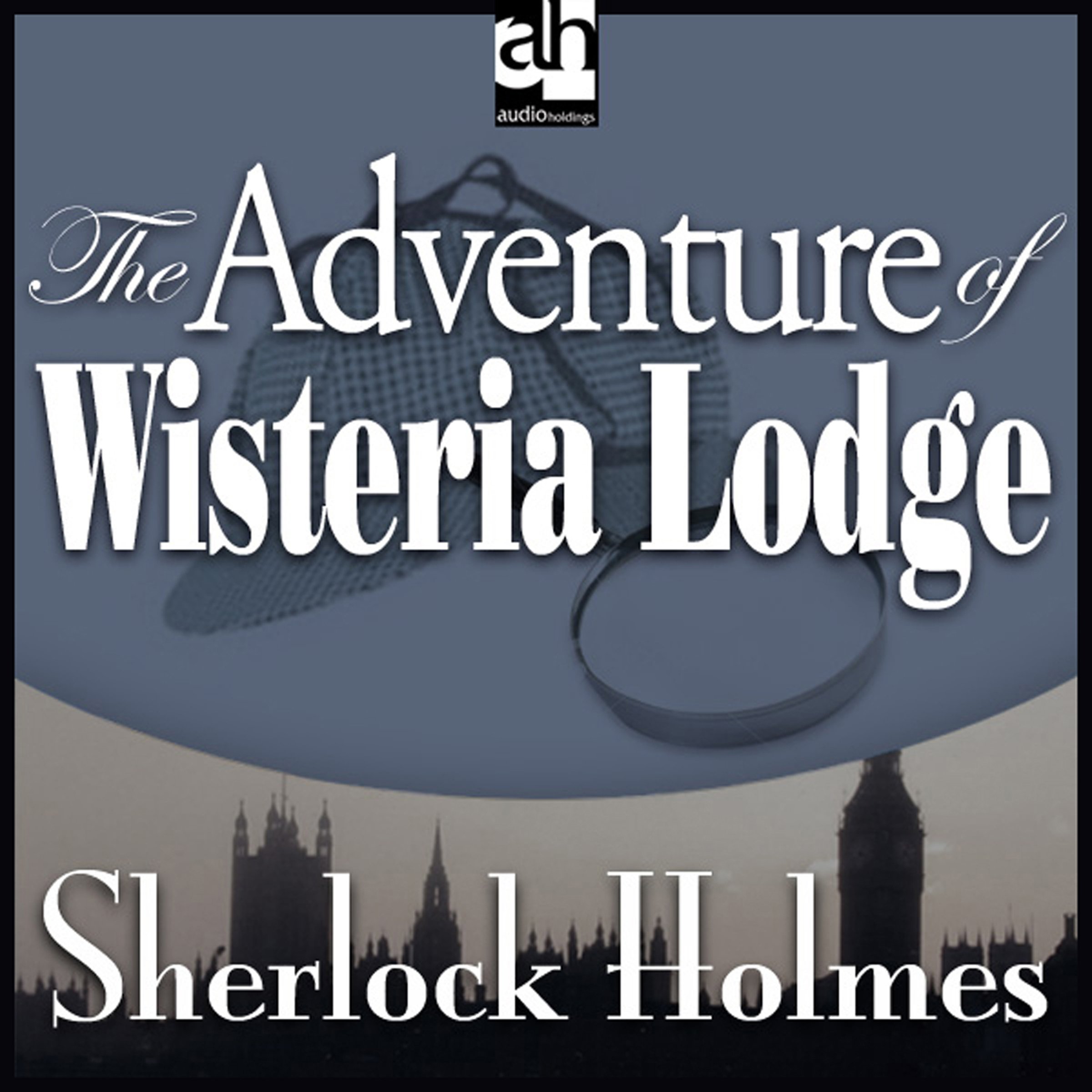 Cover art for Sherlock Holmes: The Adventure of Wisteria Lodge