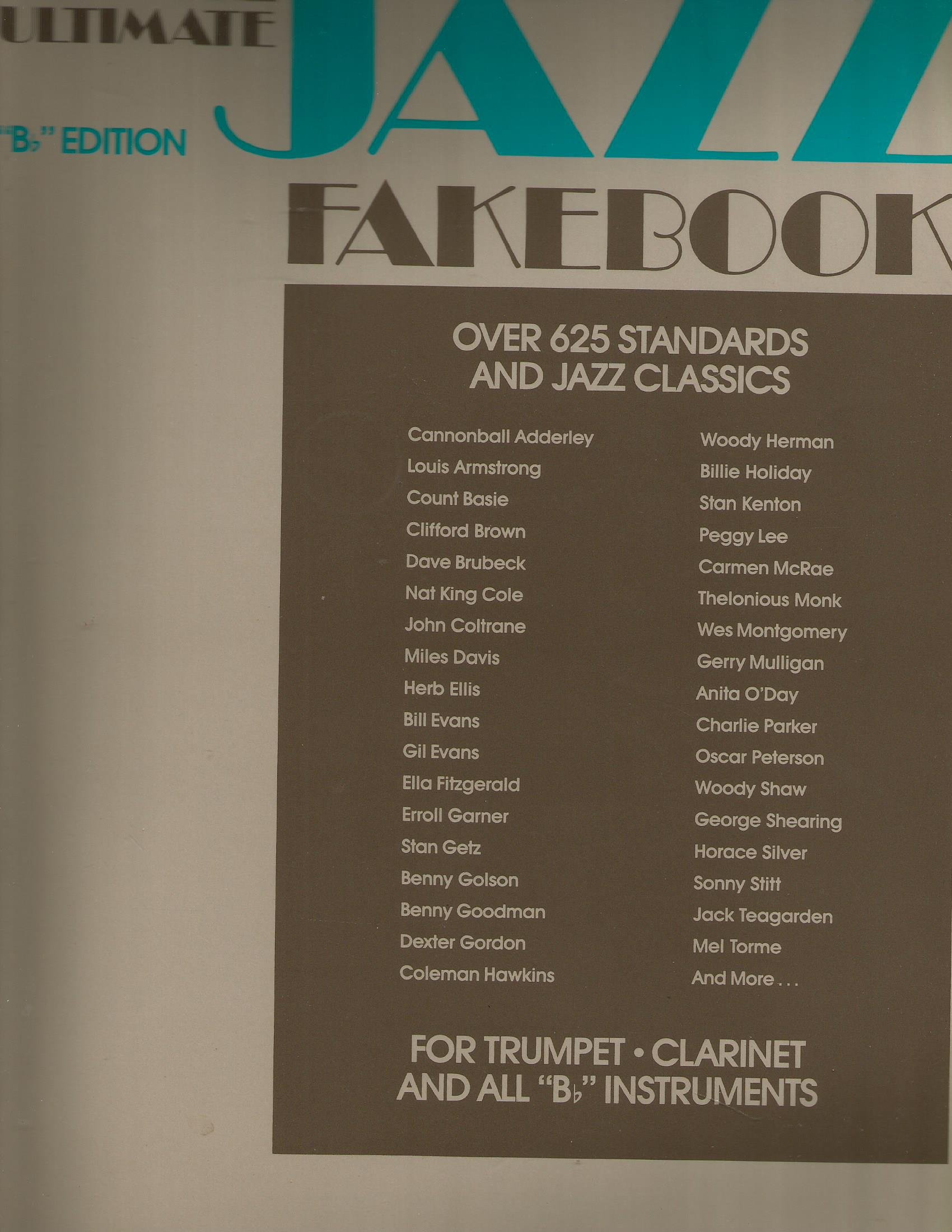 The Ultimate Jazz Fake Book: B-Flat Edition