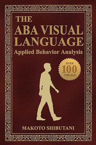 The ABA Visual Language: Applied Behavior Analysis