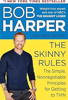 The Skinny Rules: The Simple, Nonnegotiable Principles for Getting to Thin