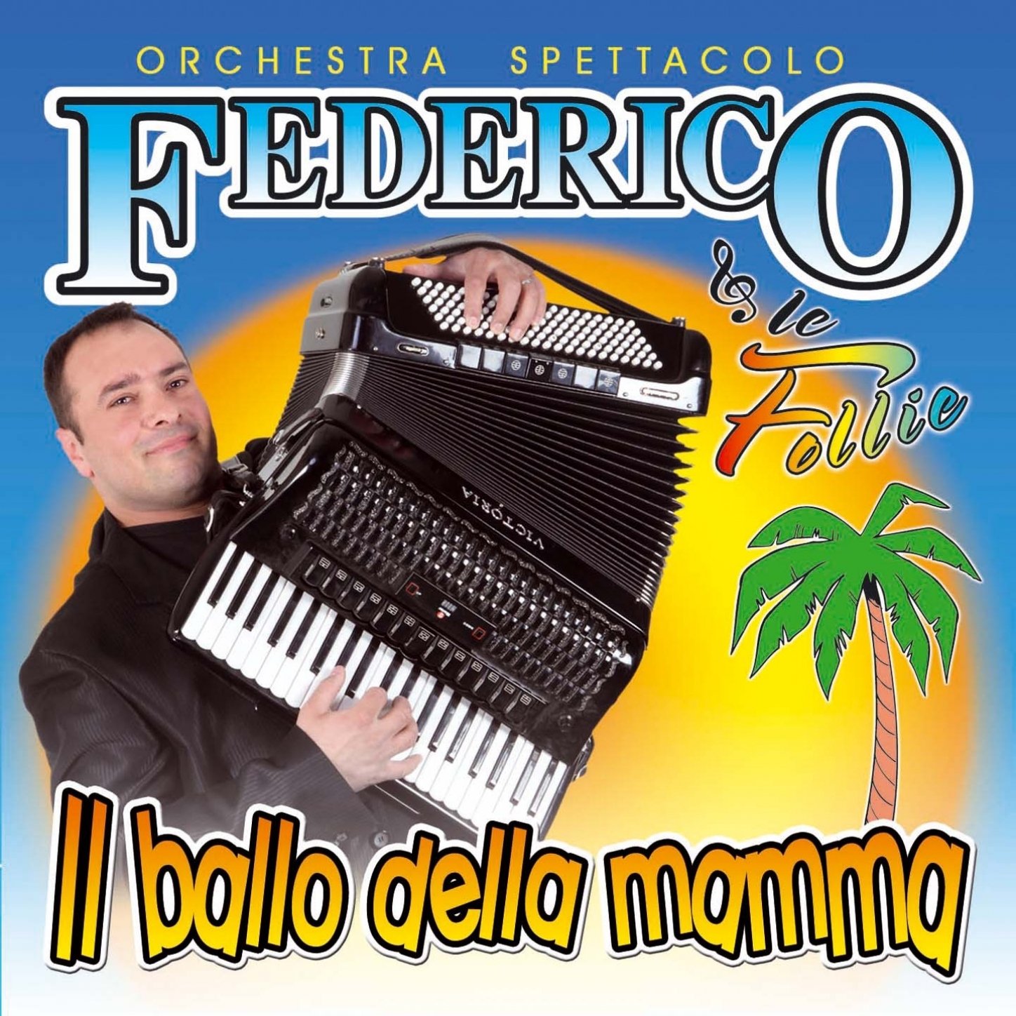 Orchestra Spettacolo Federico e Le Follie