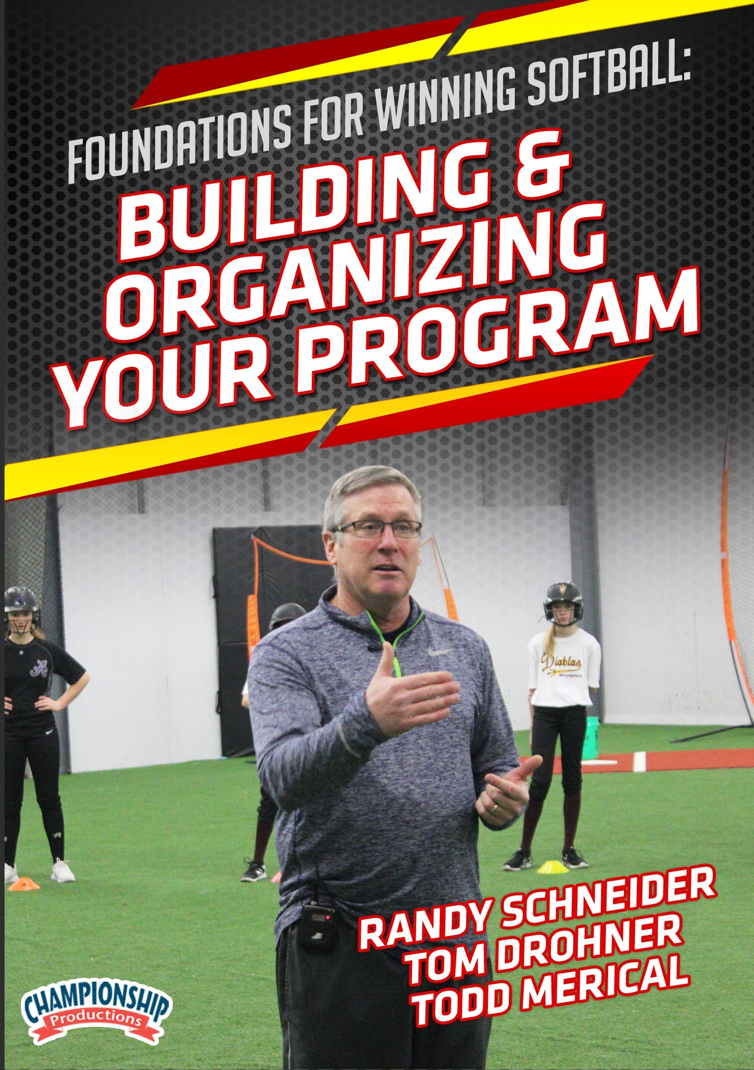 Foundations for Winning Softball Building Organizing Your Program