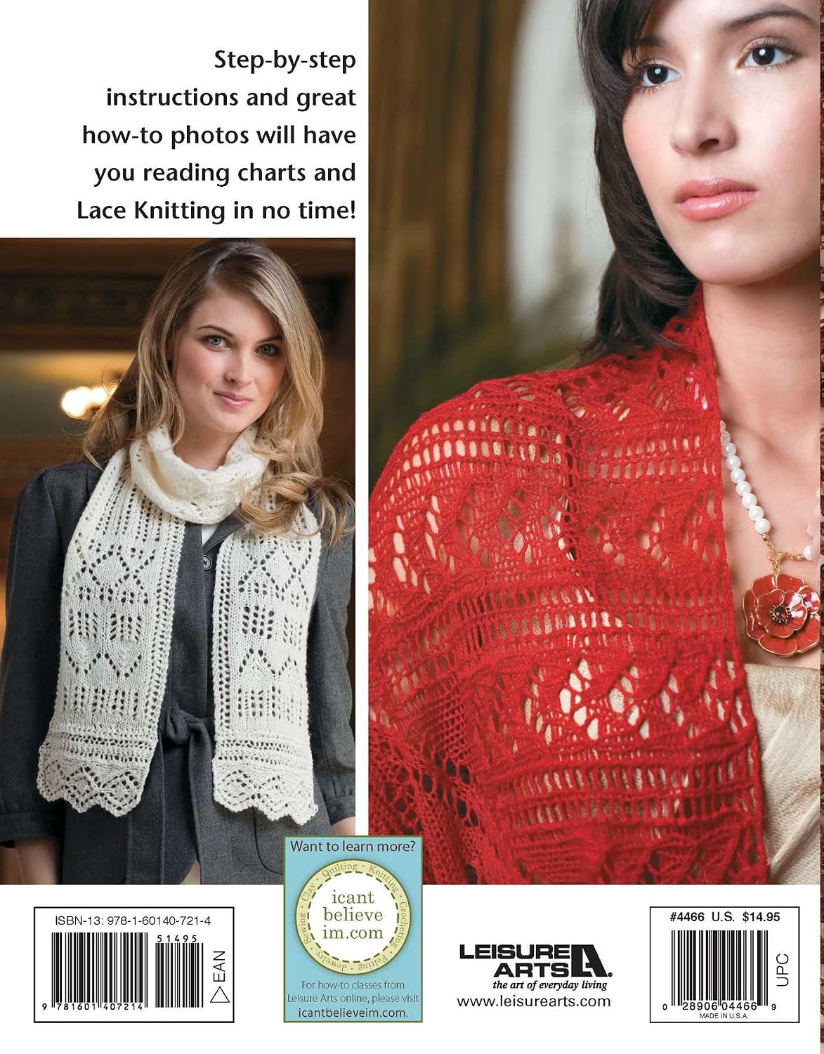 I Can't Believe I'm Lace Knitting: Everything You Need to Know and 12 Great Projects Inside!