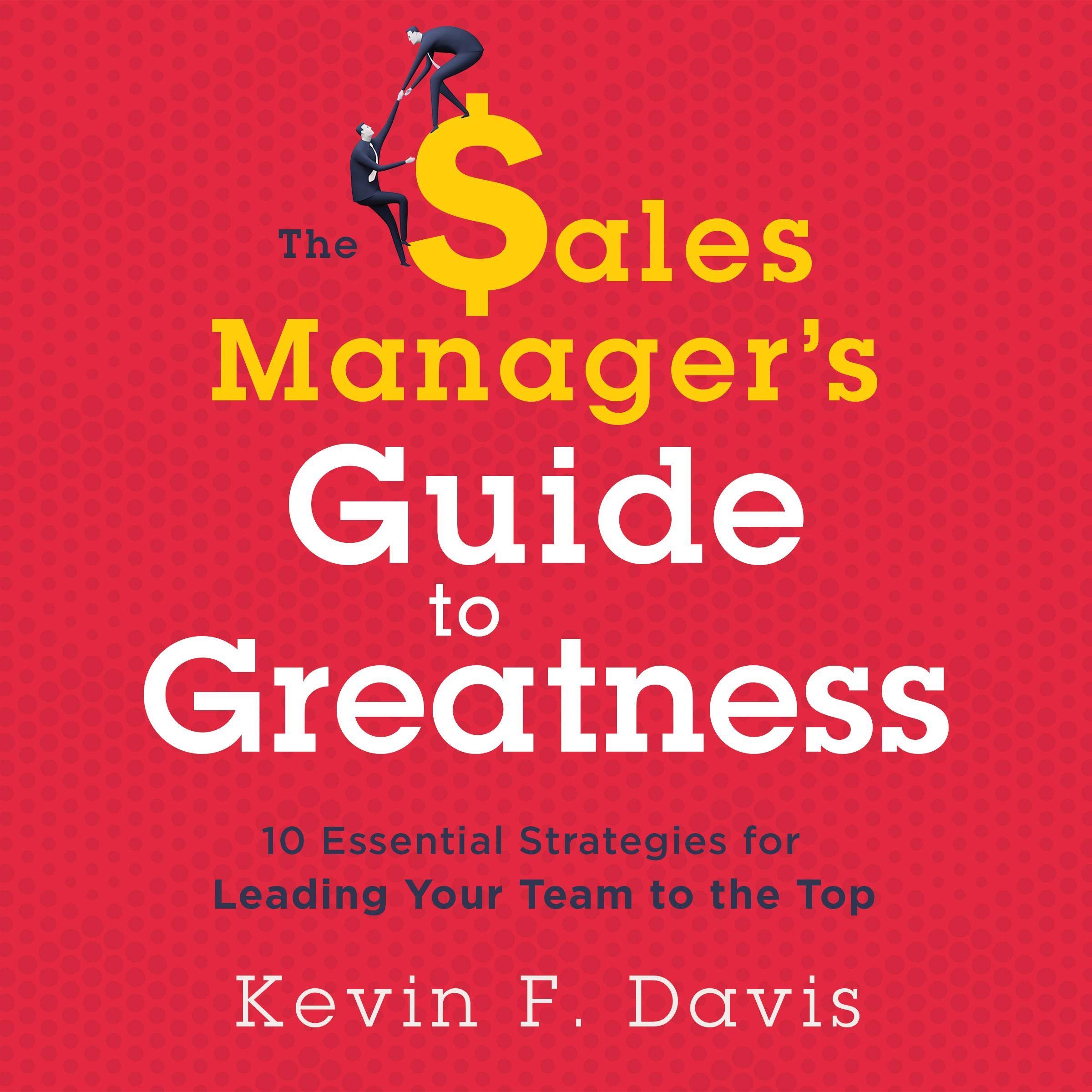 Cover art for The Sales Manager's Guide to Greatness