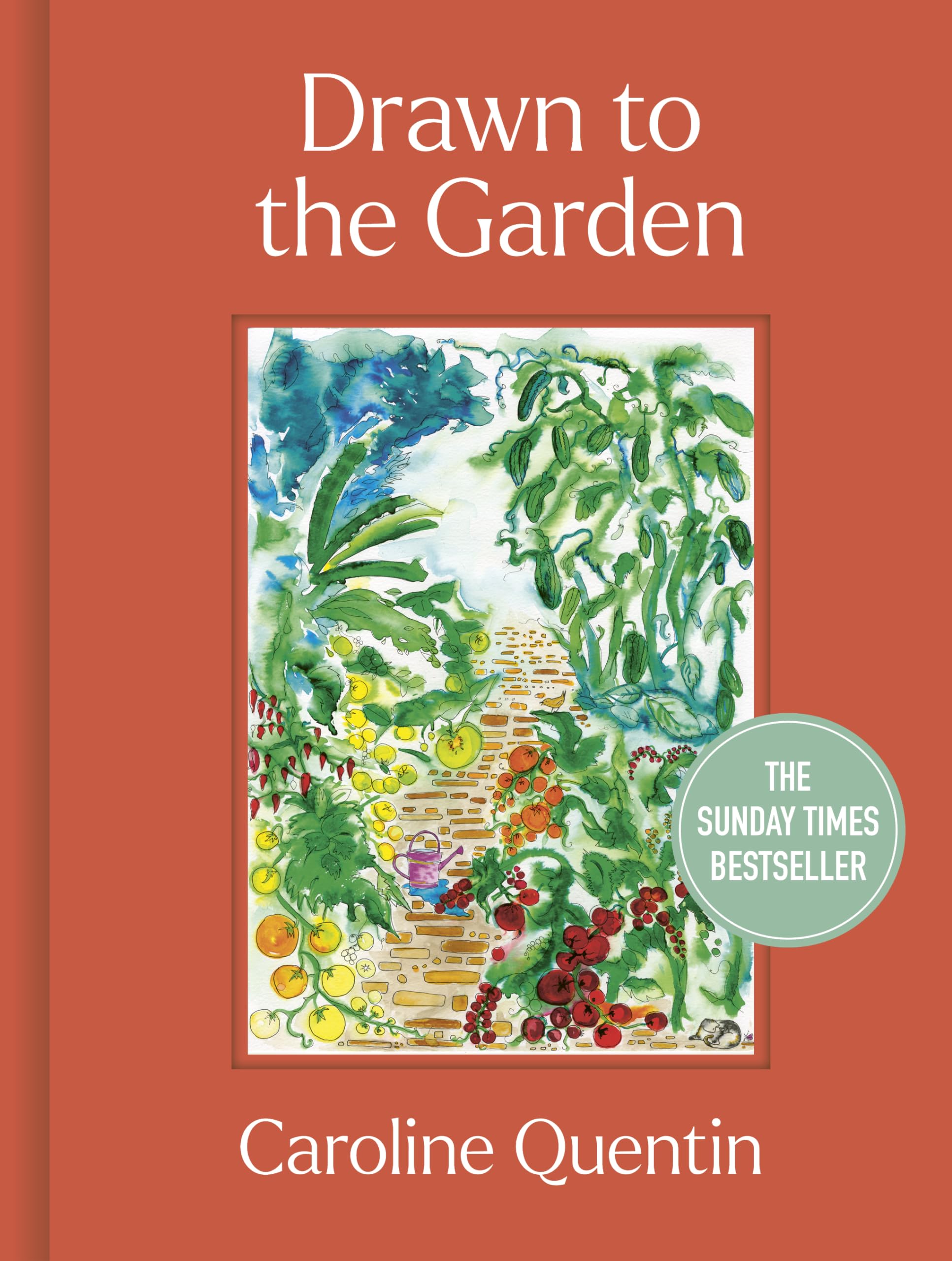 Drawn to the Garden: The Sunday Times Bestseller : Quentin