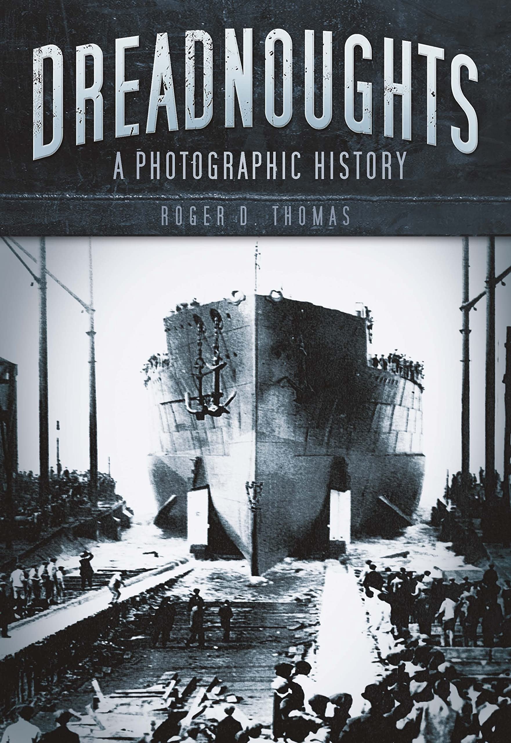 DREADNOUGHTS History Book in old Photographs New Softcover WARSHIPS ROYAL NAVY