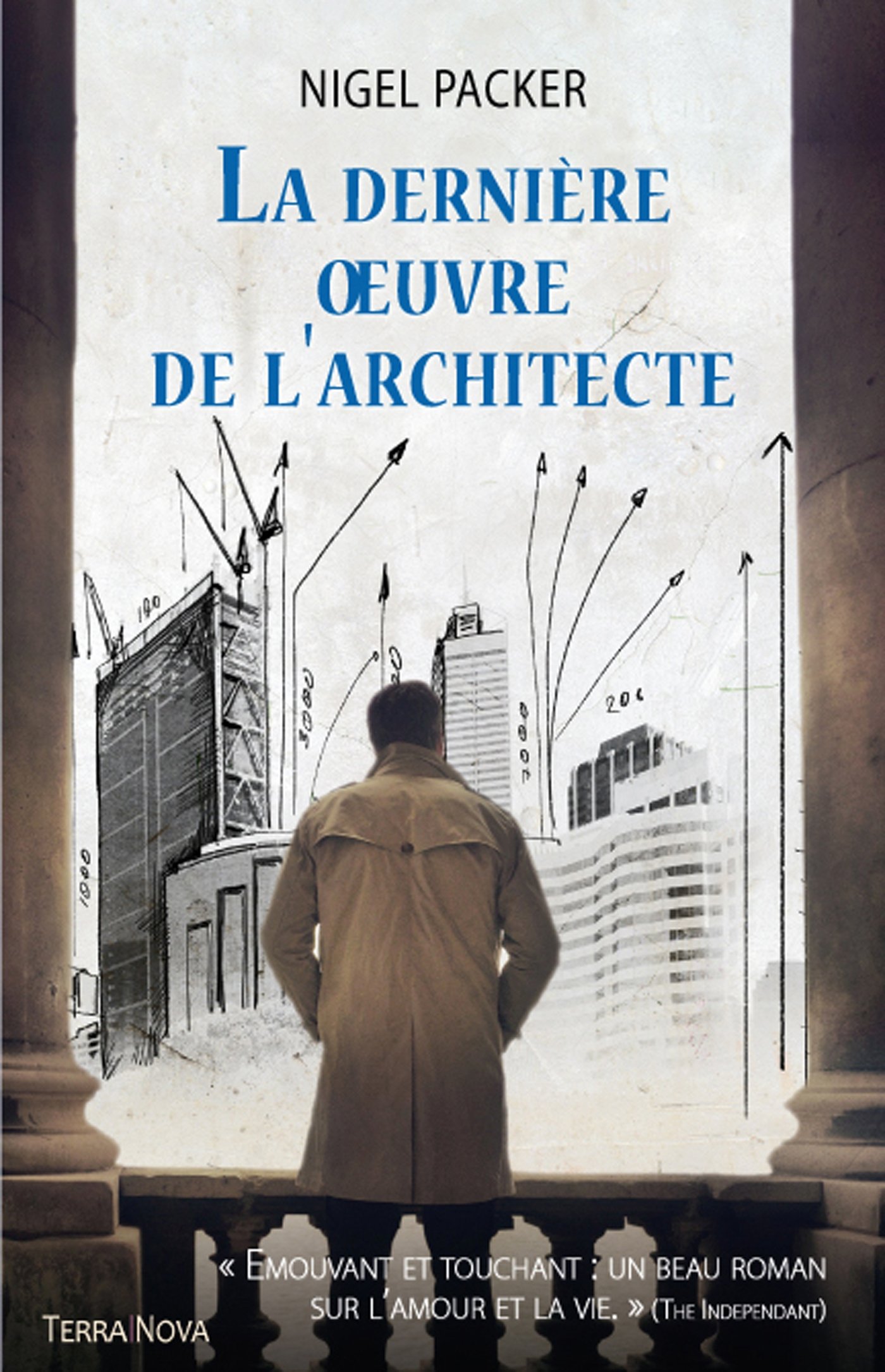 La dernière oeuvre de l'architecte (French Edition)