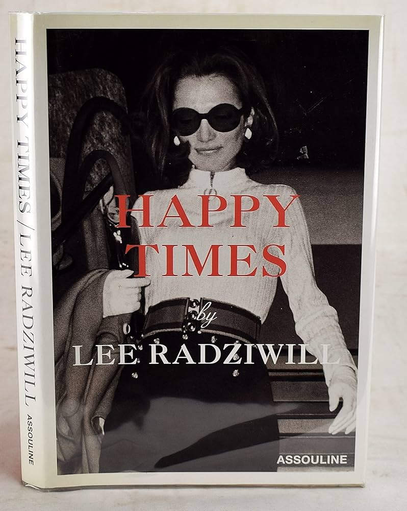 アート・デザイン・音楽 HAPPY TIMES by LEE RADZIWILL Happy Times: Radziwill, Lee: 9782843232503: Books - Amazon.ca