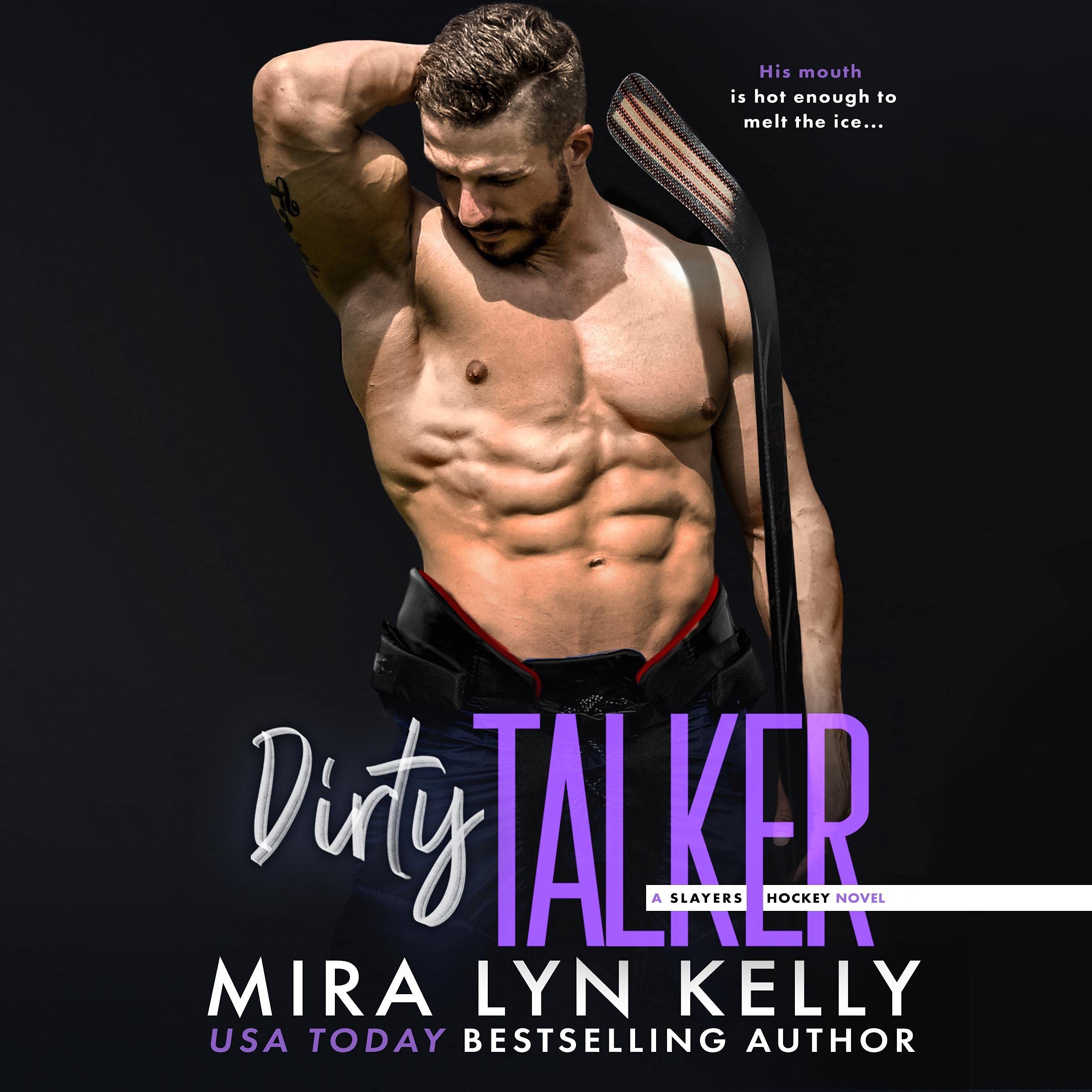 Cover art for Dirty Talker: A Slayers Hockey Novel