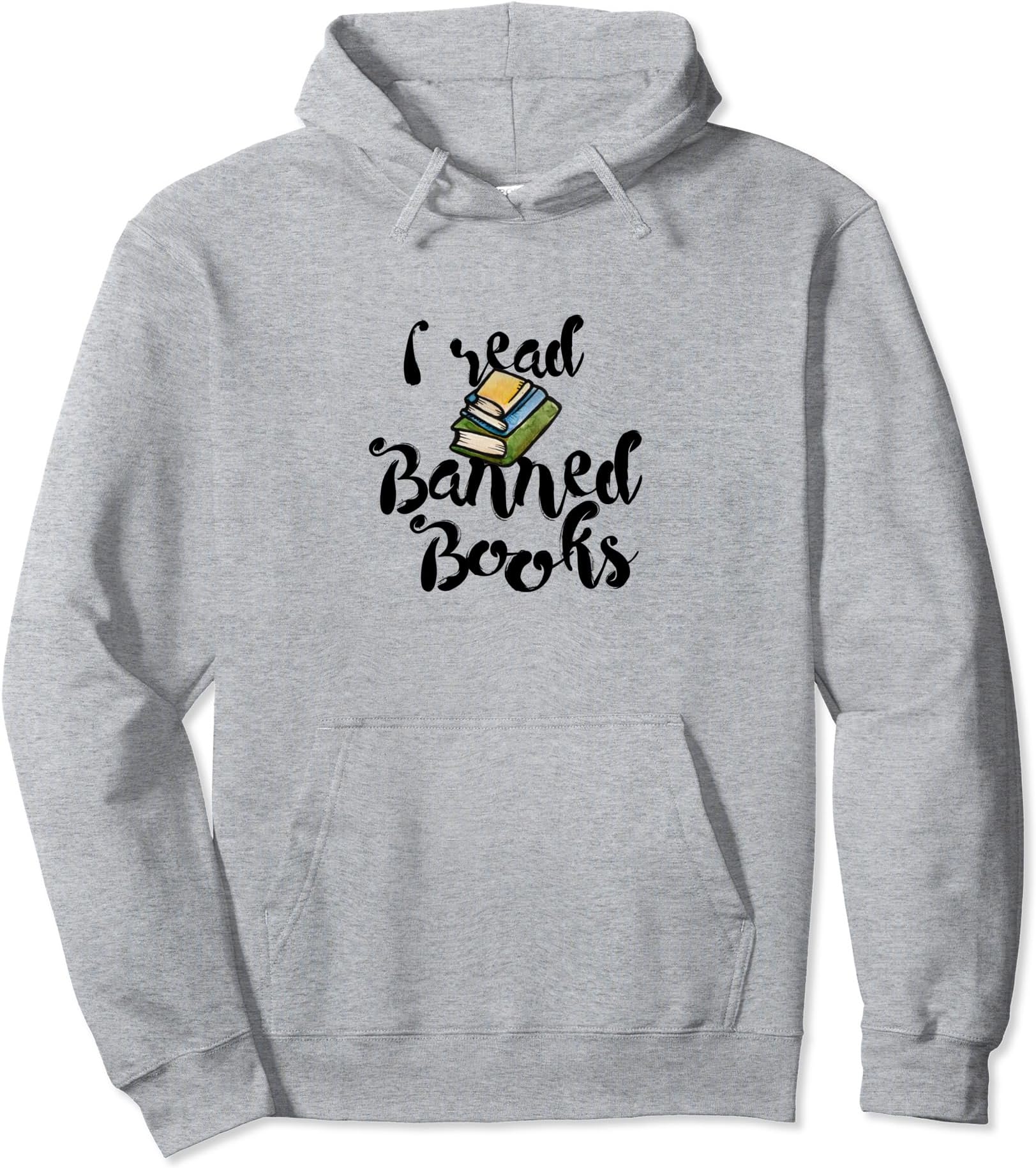 I read Banned Books Pullover Hoodie
