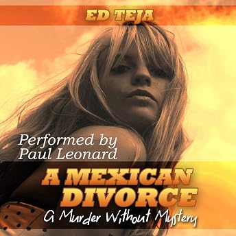 A Mexican Divorce Audiobook by Ed Teja episode artwork