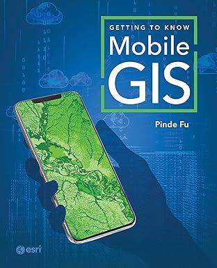 Getting to Know Mobile GIS-Wow! eBook