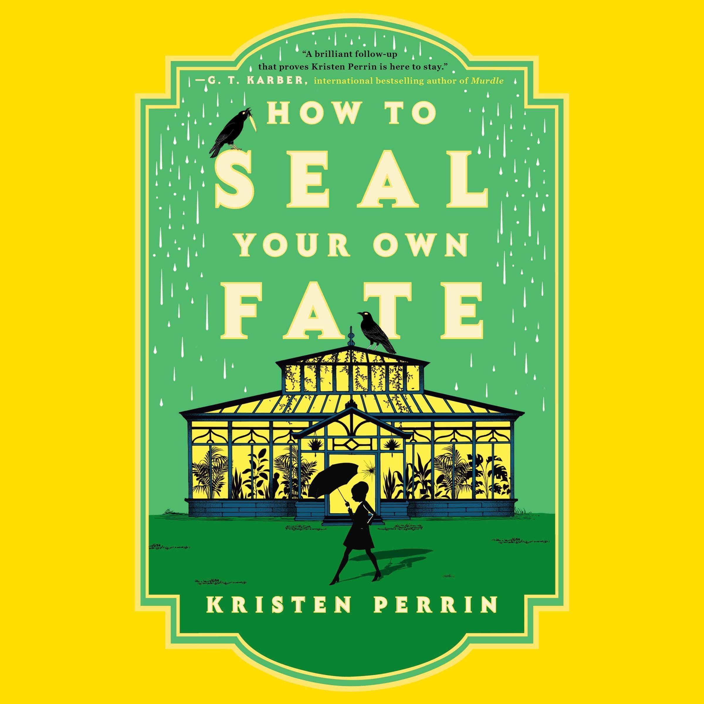 How to Seal Your Own Fate