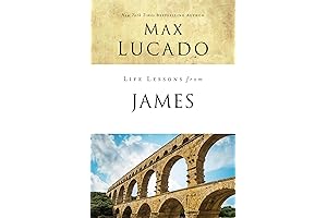 Life Lessons from James: Wisdom for All of Us