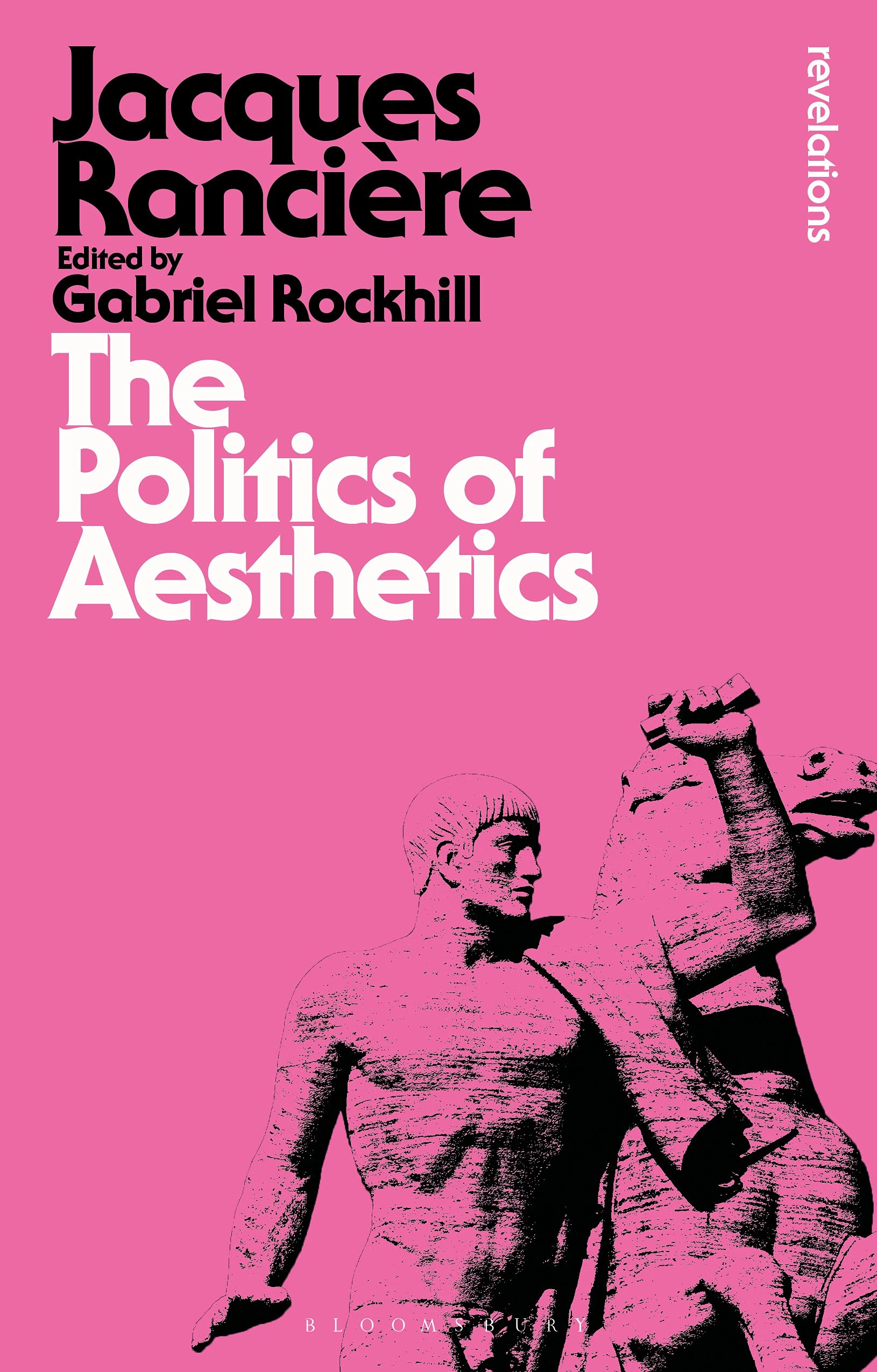 The Politics of Aesthetics (Bloomsbury Revelations)