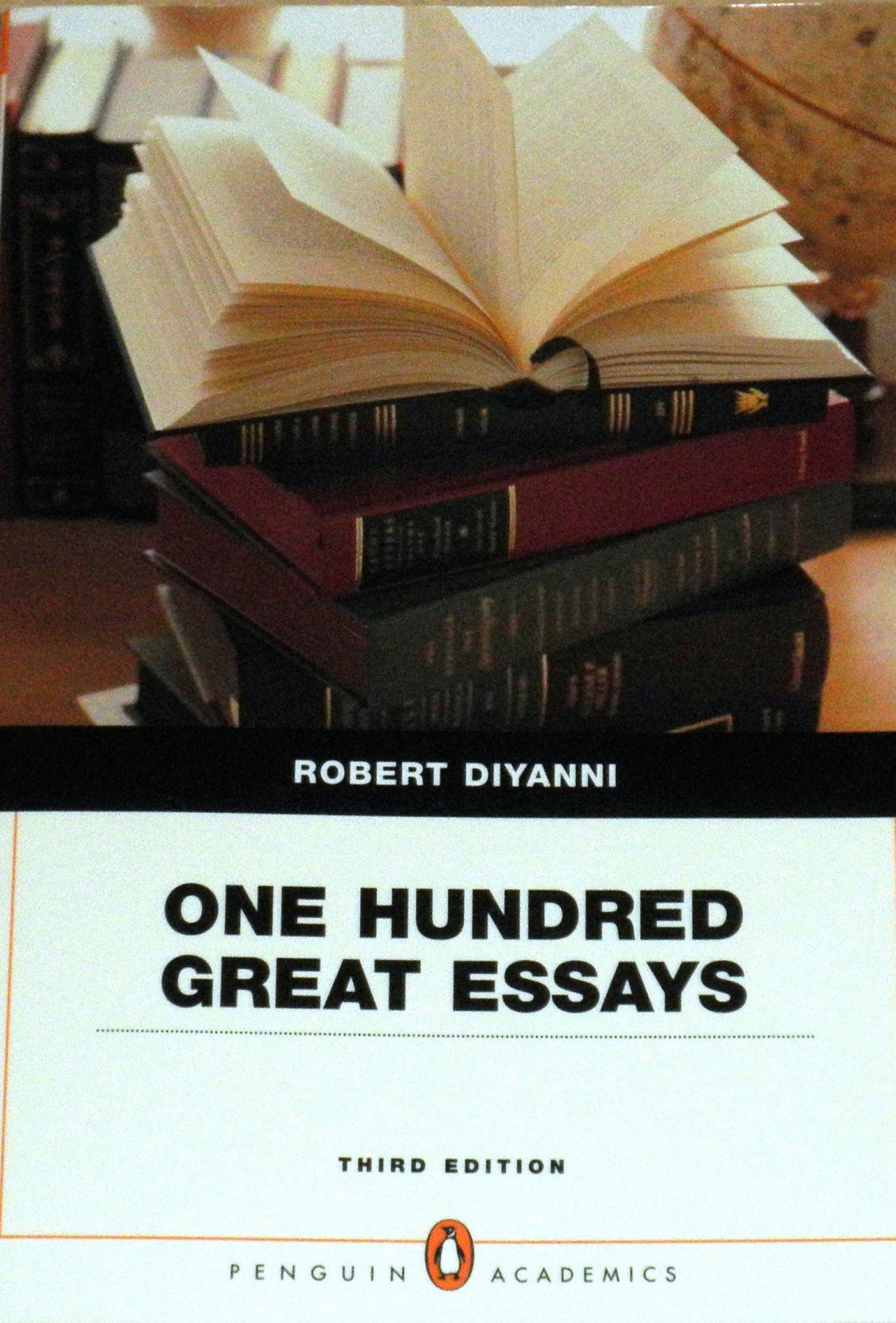 One Hundred Great Essays (Penguin Academics Series)
