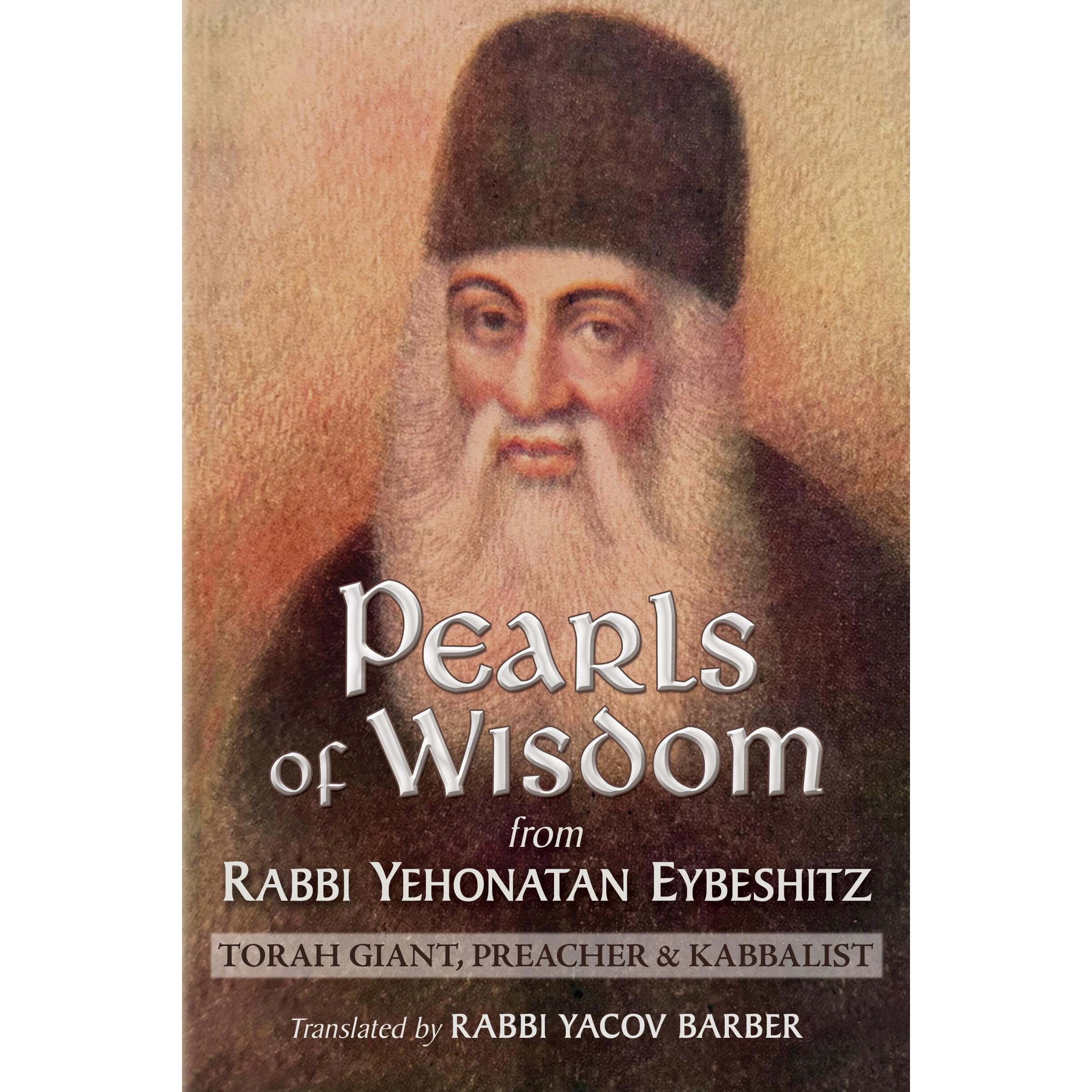 Pearls of Wisdom from Rabbi Yehonatan Eybeshitz