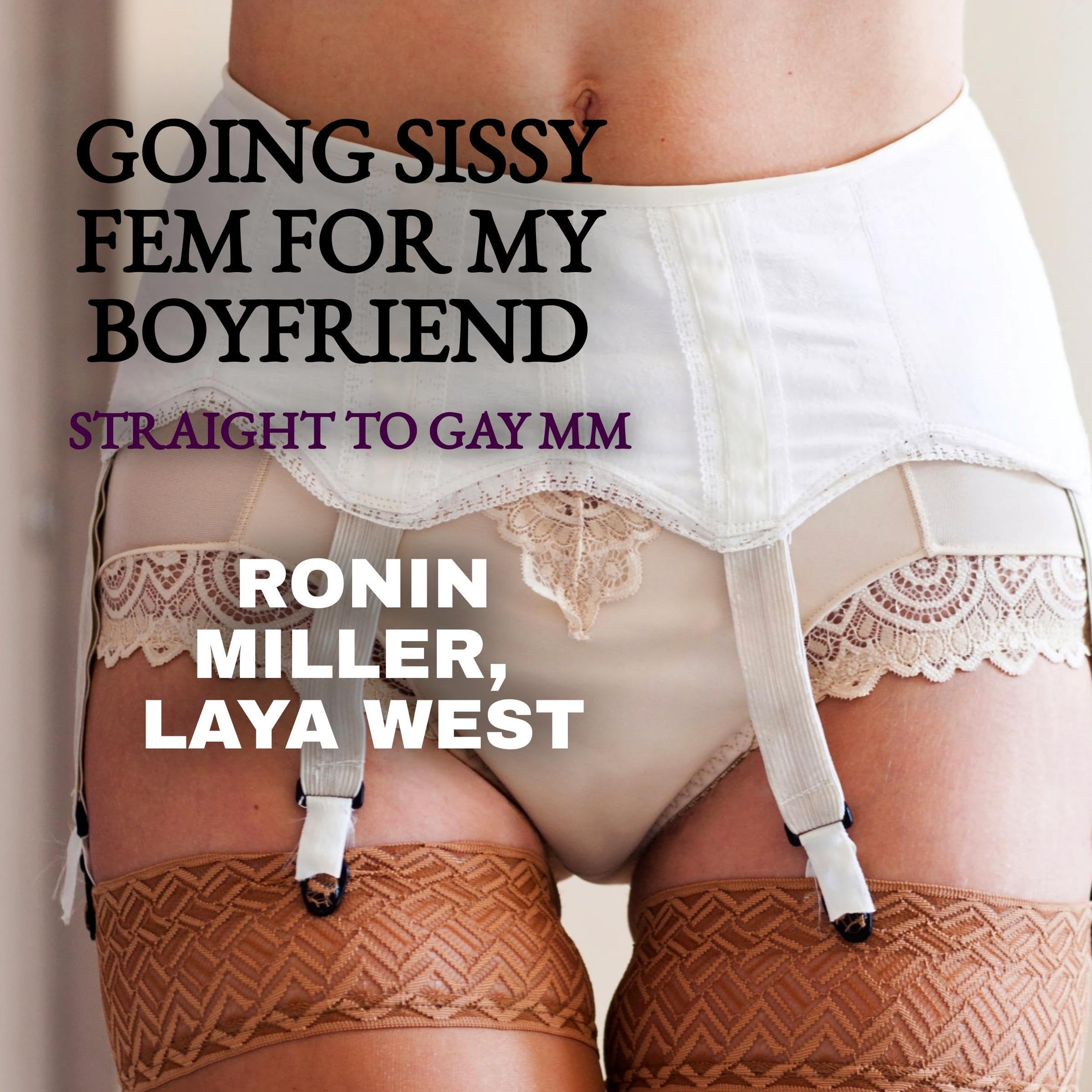 Going Sissy Fem for My Boyfriend