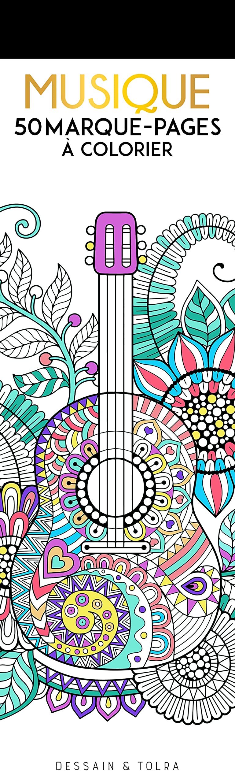 Marque-pages Musique: 50 Marque-pages à colorier