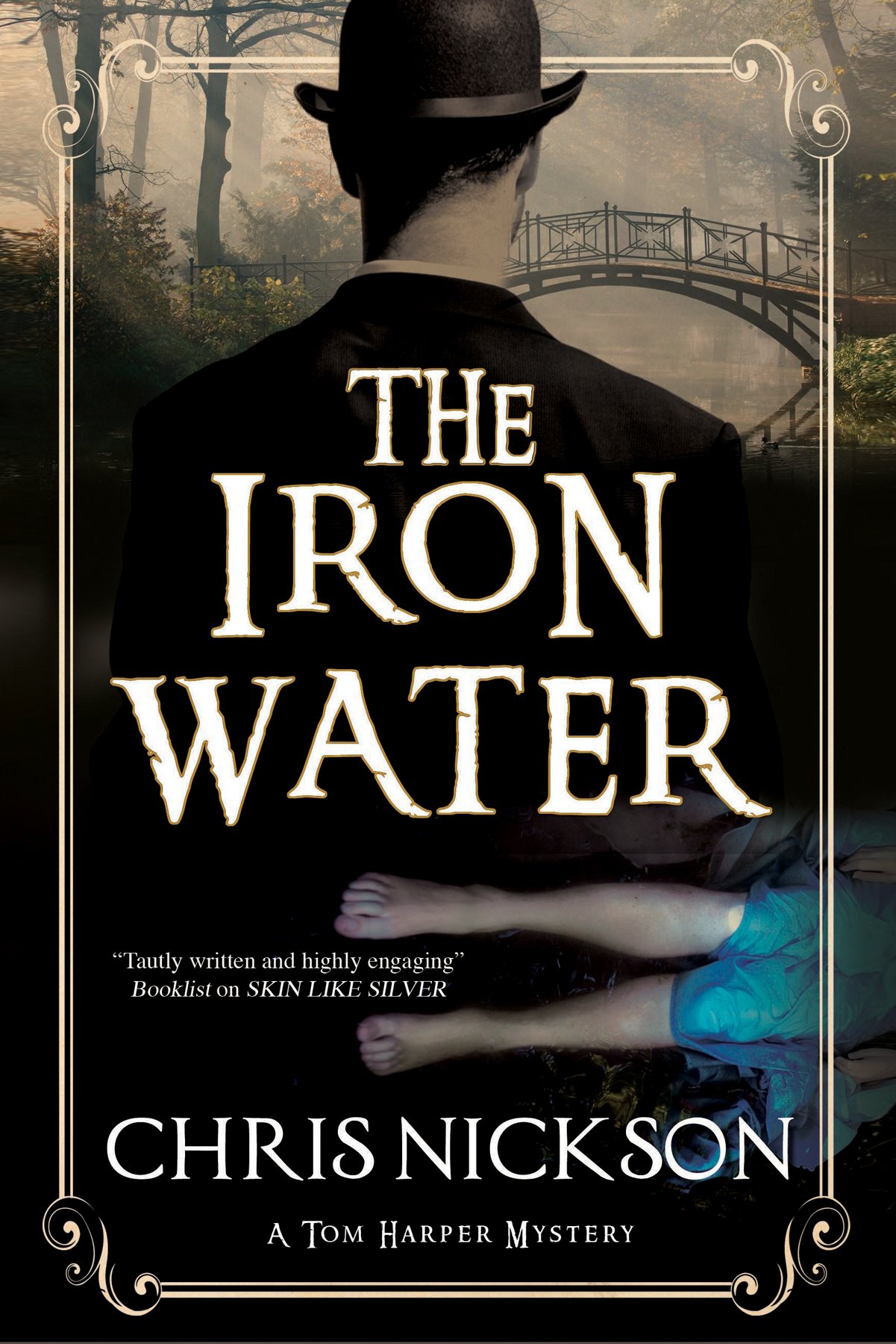 The Iron Water: A Victorian police procedural: 4 (A Tom... - Nickson, Chris
