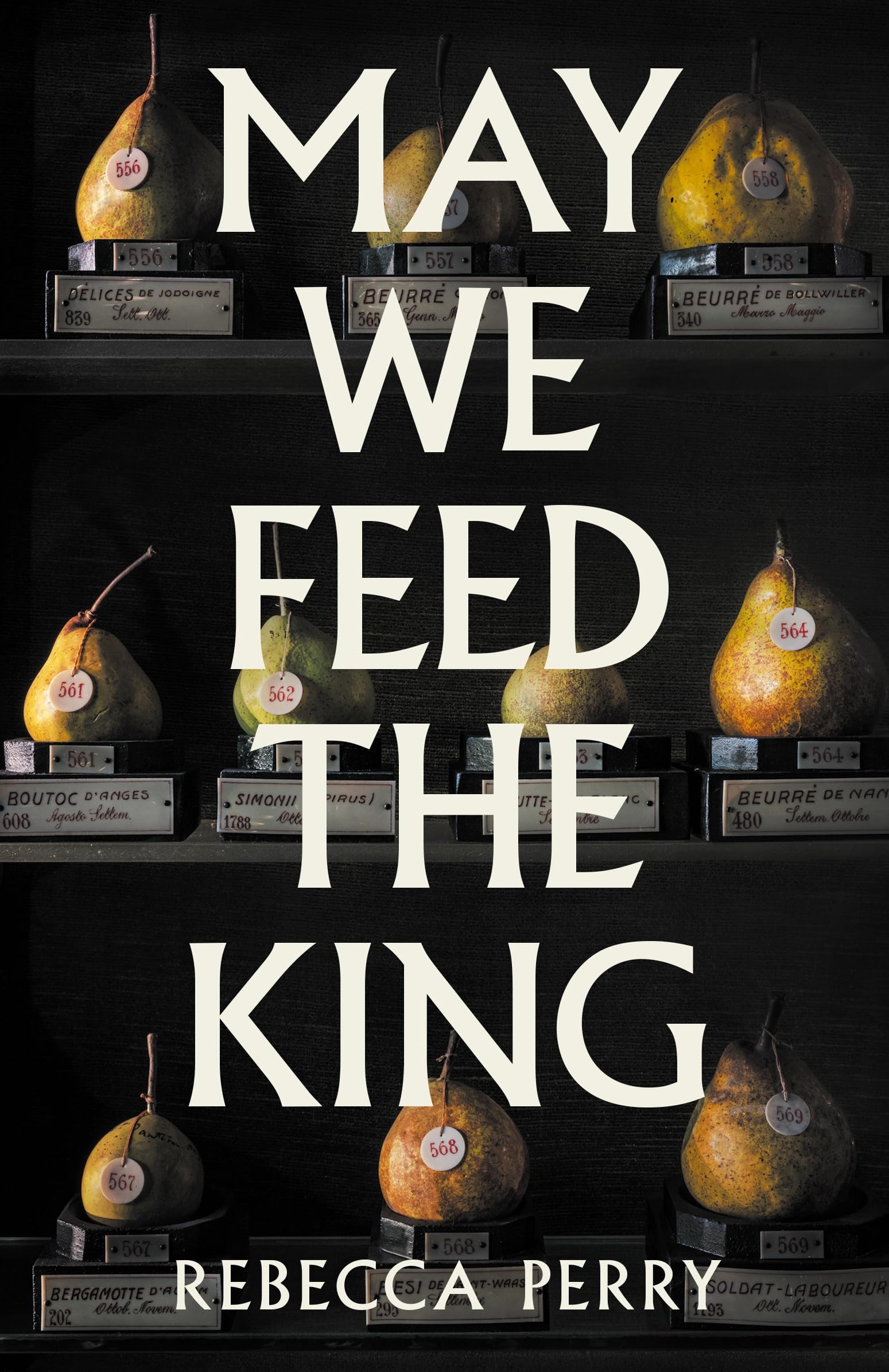 May We Feed the King by Rebecca Perry SIGNED 2026 UK 1/1 HB Granta