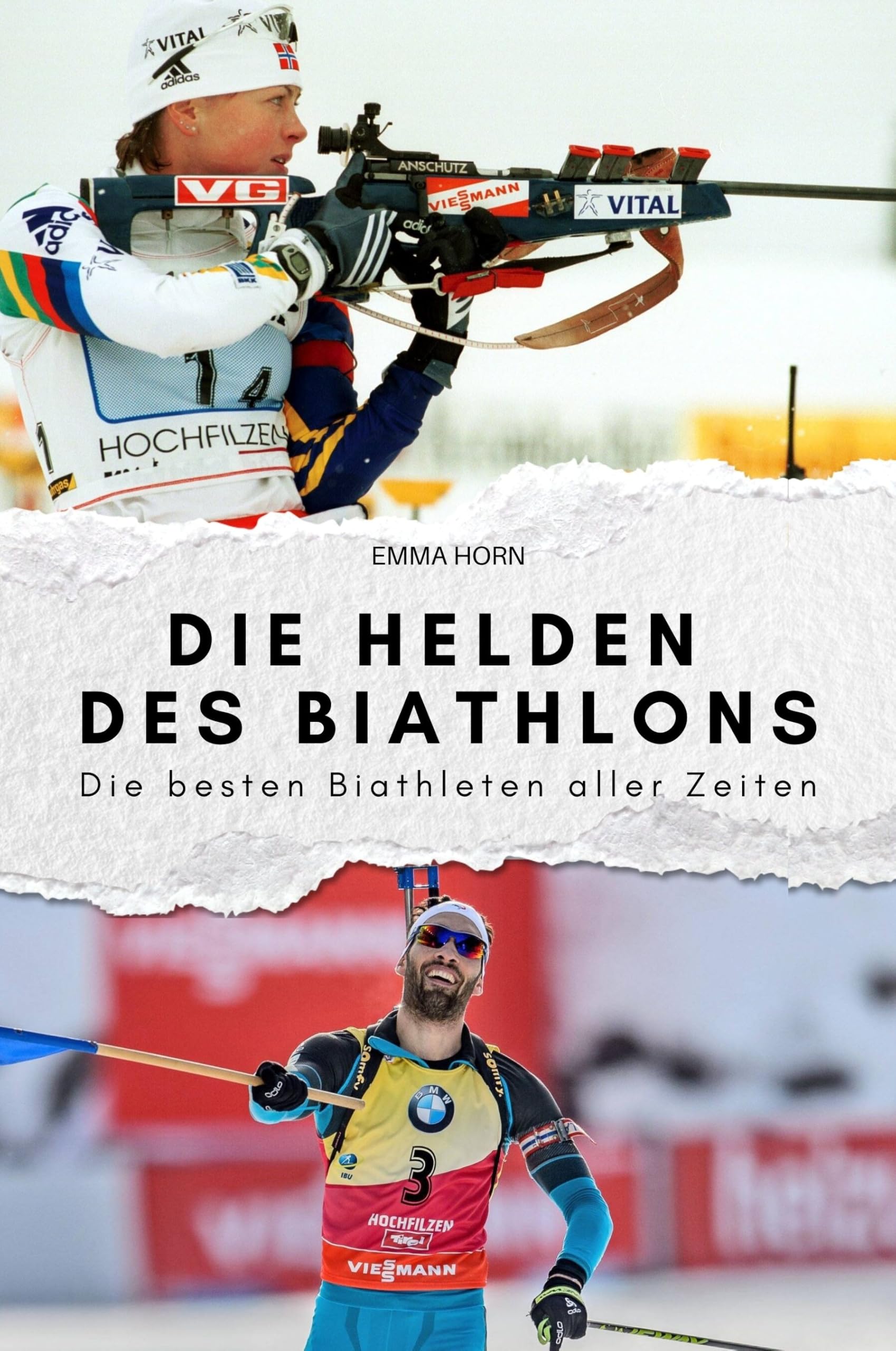 Die Helden des Biathlons: Die besten Biathleten aller Zeiten. Das perfekte Geschenk für Männer und Frauen zu Weihnachten und Geburtstag
