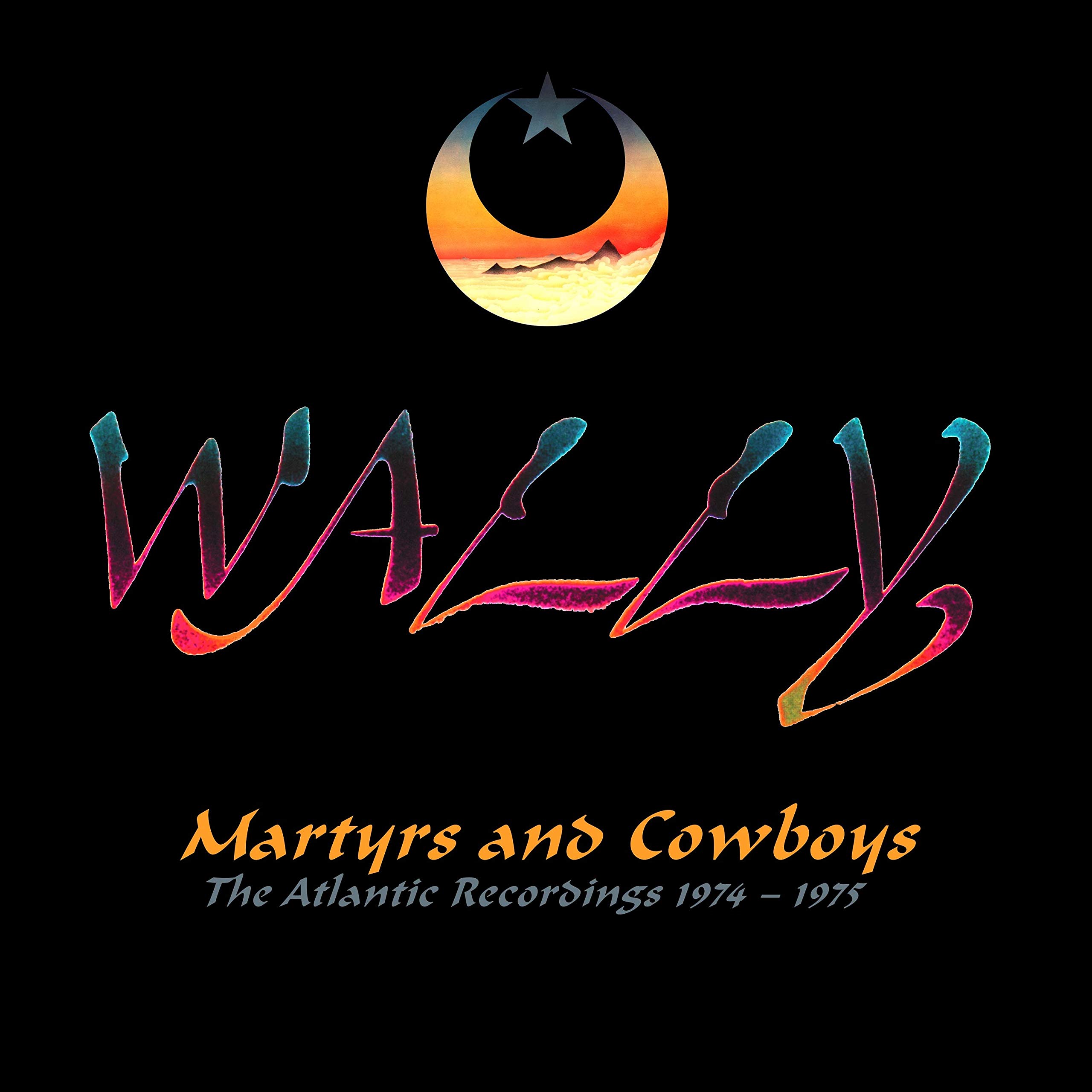 Martyrs And Cowboys ~ The Atlantic Recordings 1974-1975 (2CD Remastered Anthology)