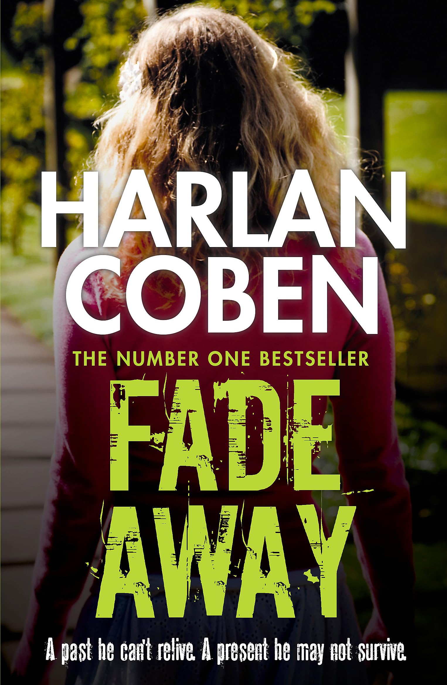Fade Away: From the Number One bestselling creator of the hit Netflix series Missing You