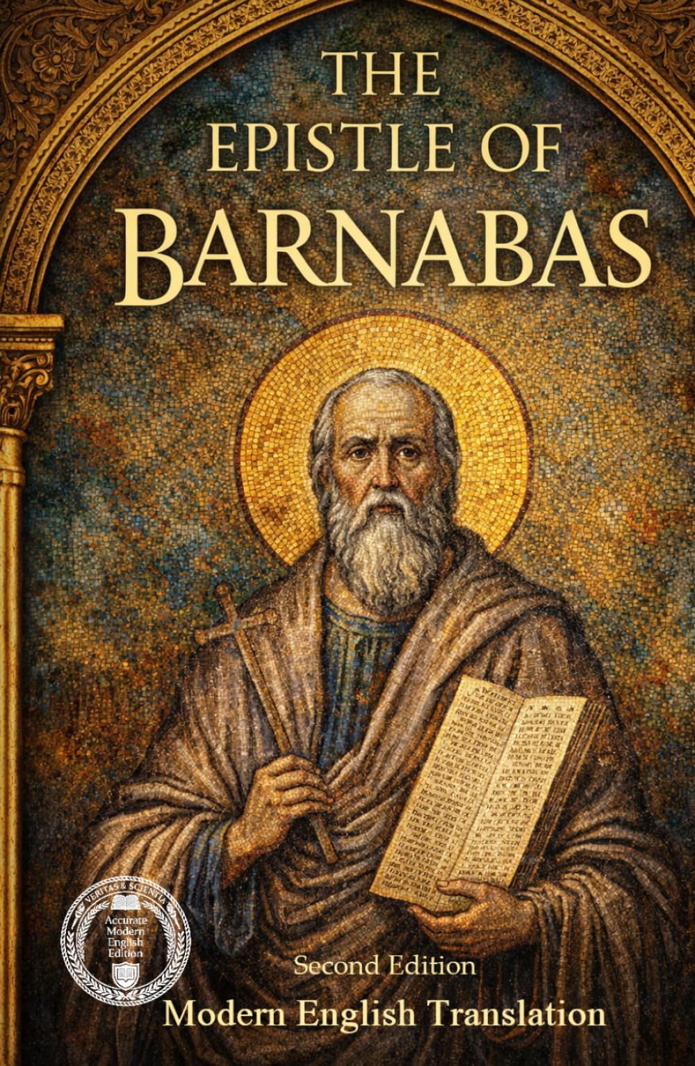 The Epistle Of Barnabas (Modern Edition of the Writings of the Pre-Nicene Church Fathers)