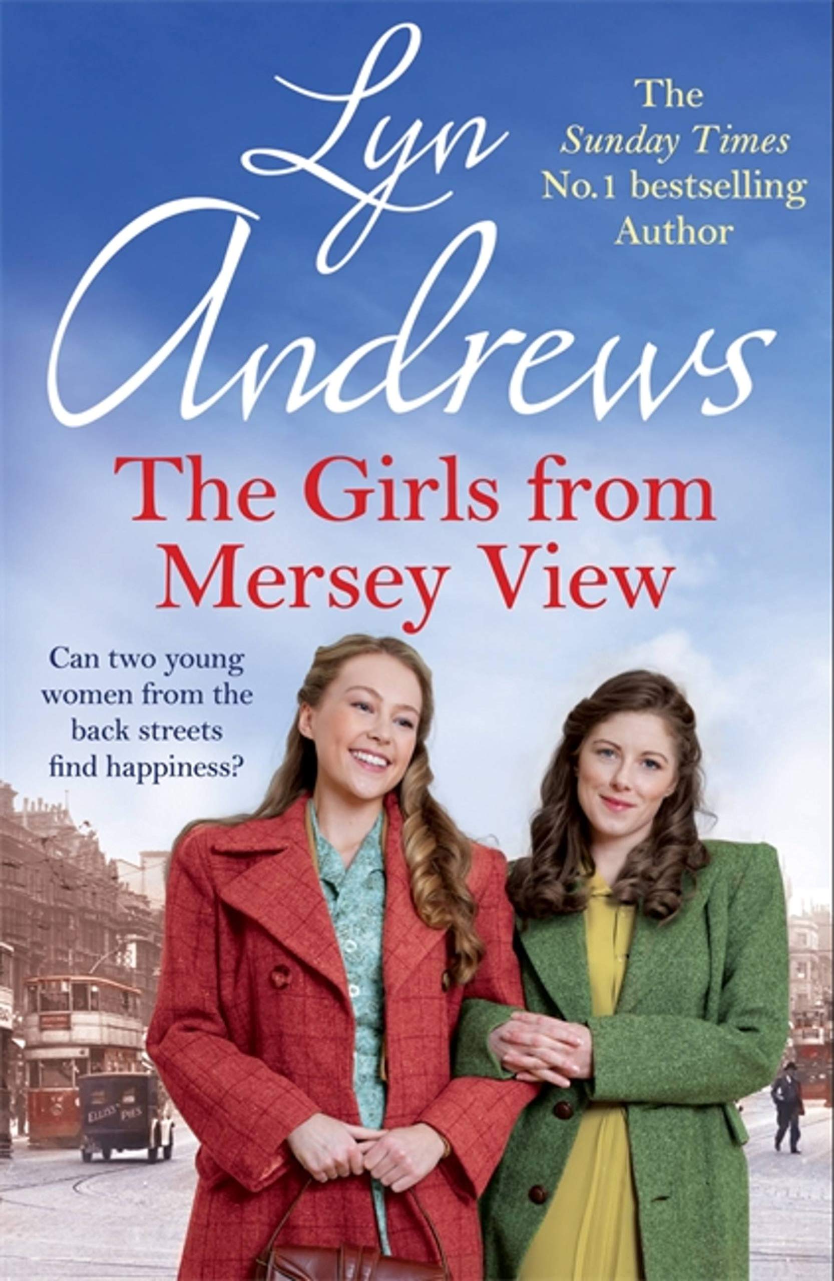 The Girls From Mersey View: The absolutely heartwarming new saga