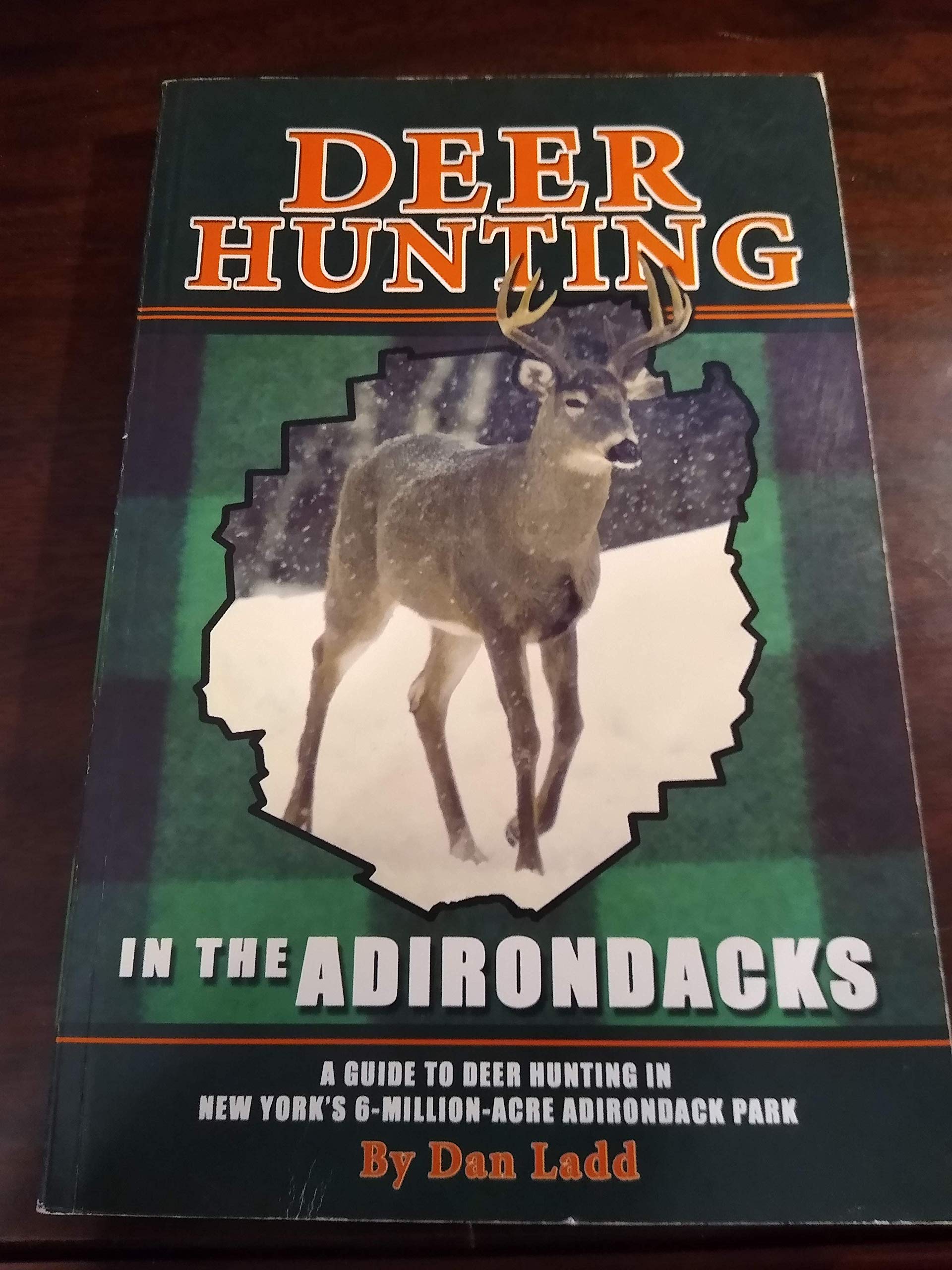 Buy Deer Hunting in the Adirondacks A Guide to deer hunting in New