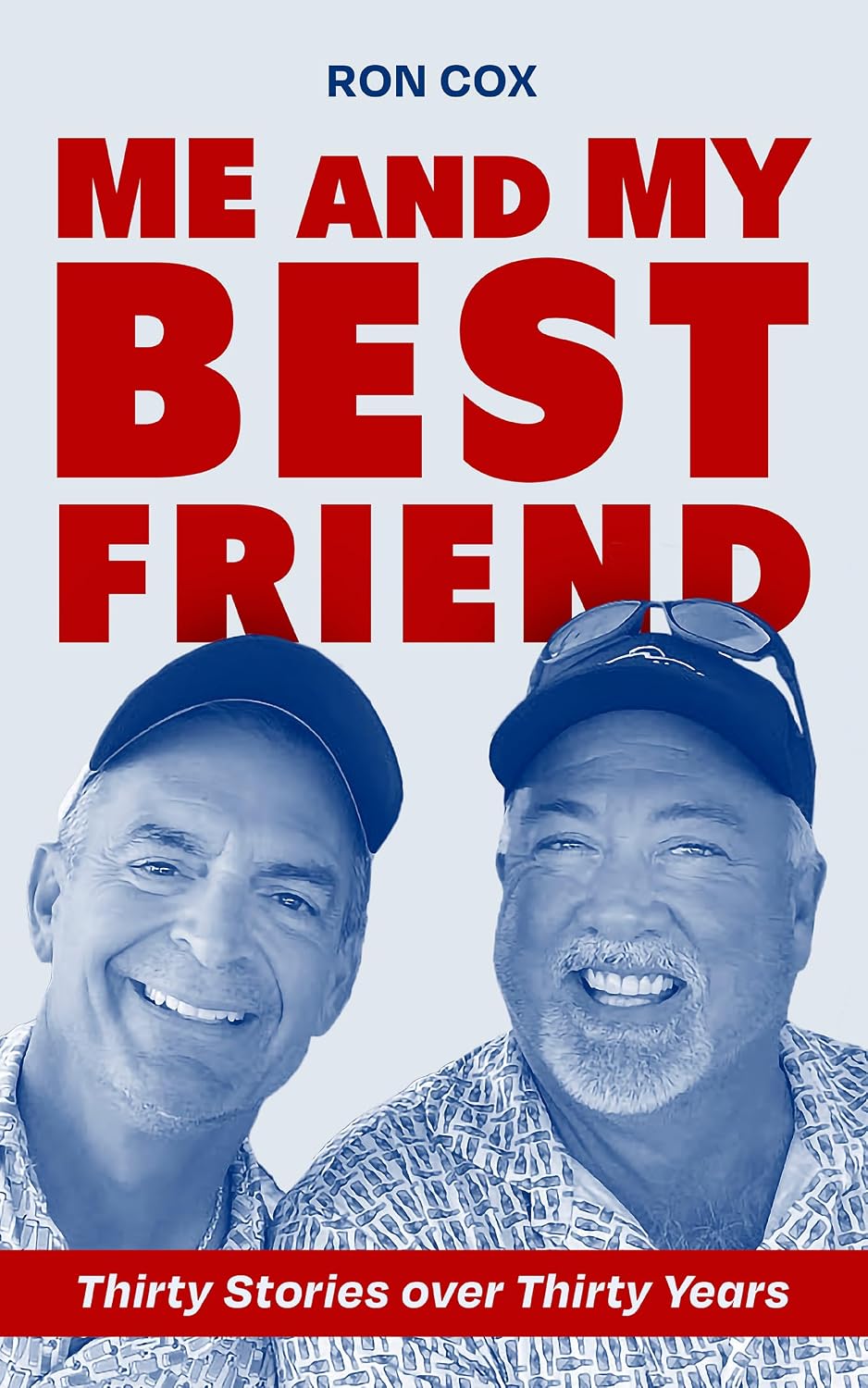 Me and My Best Friend: Thirty Stories over Thirty Years