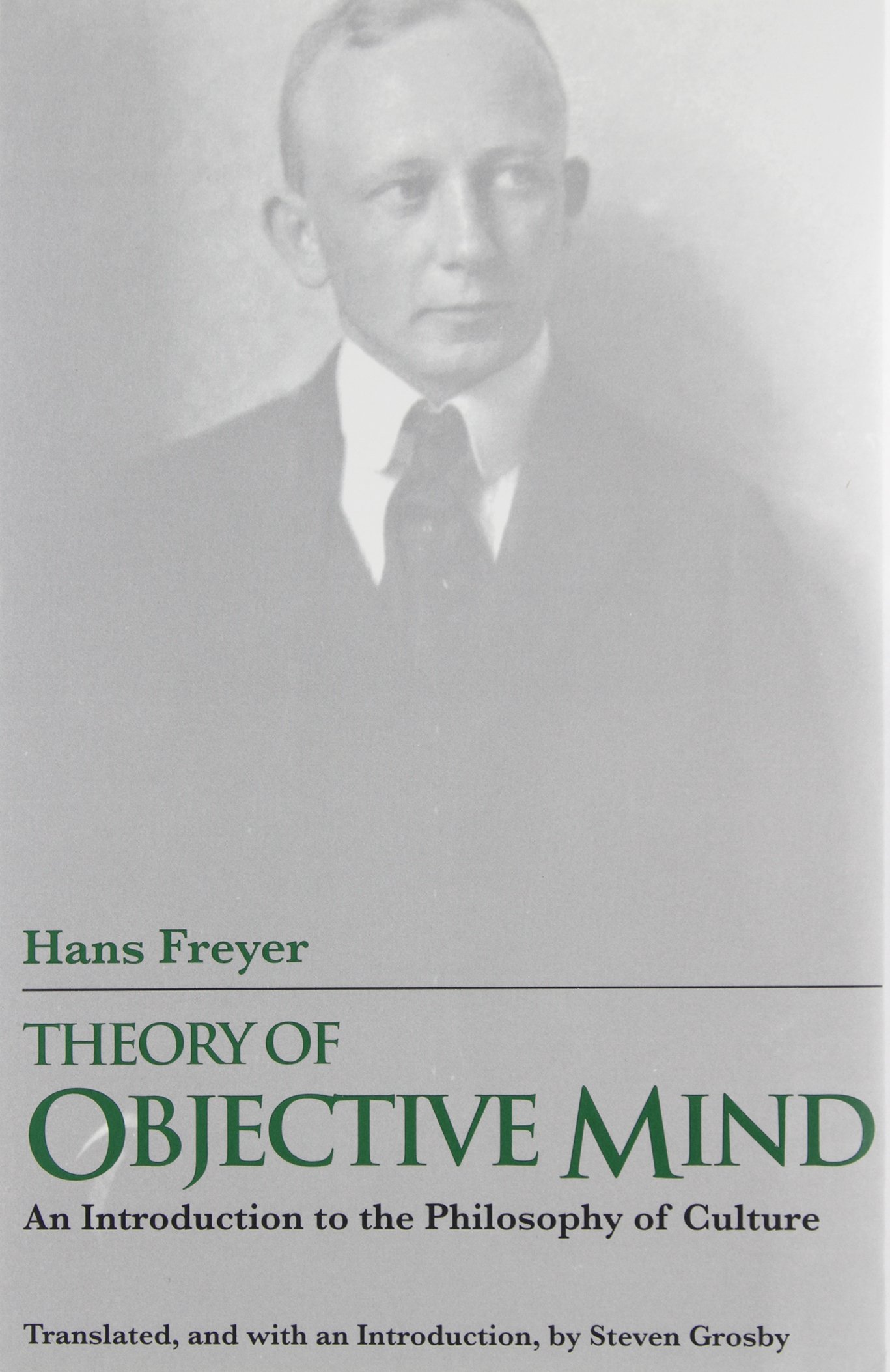 Theory of Objective Mind by Hans Freyer - 9780821412503